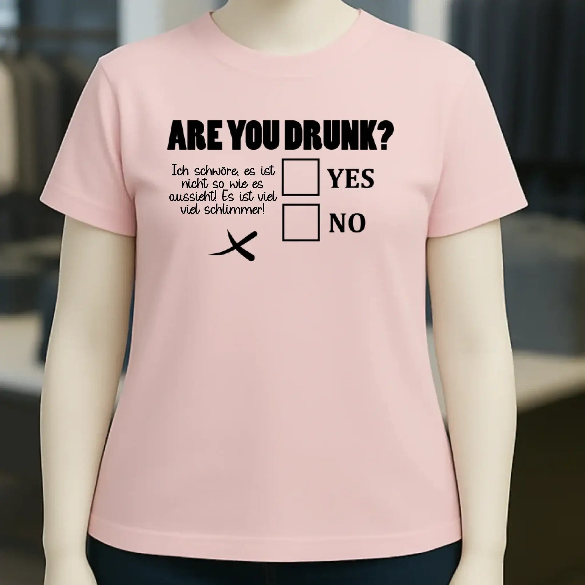 Are you drunk? • Passe den Text an • Ladies Premium T-Shirt XS-2XL aus Bio-Baumwolle für Damen • Exklusivdesign • personalisiert
