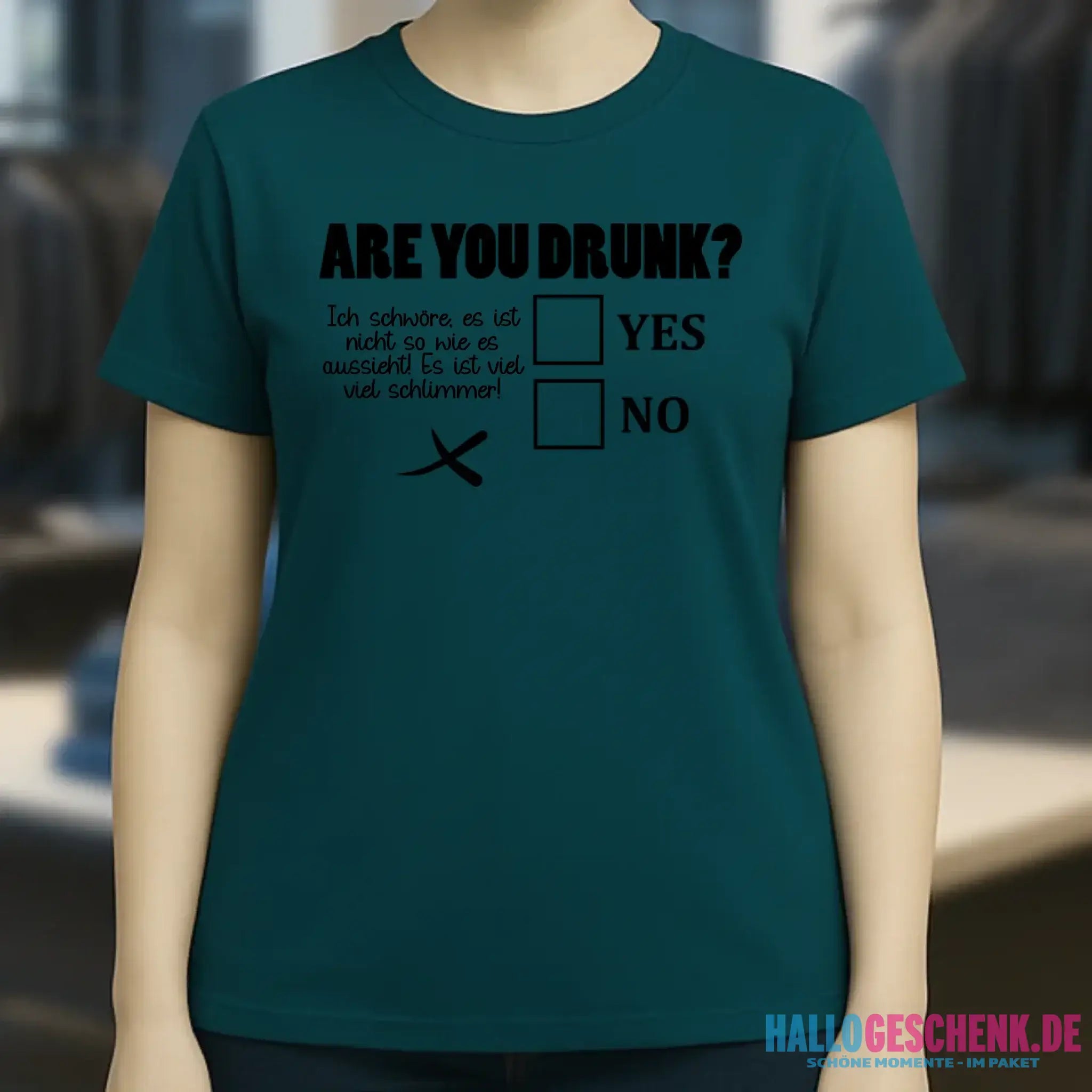 Are you drunk? • Passe den Text an • Ladies Premium T-Shirt XS-2XL aus Bio-Baumwolle für Damen • Exklusivdesign • personalisiert