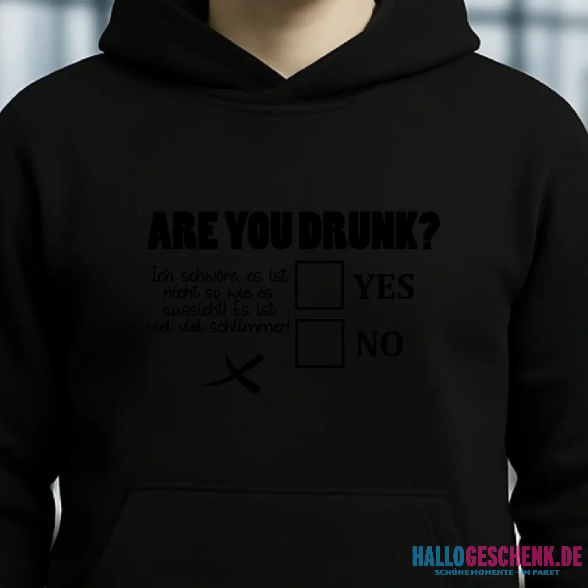 Are you drunk? • Passe den Text an • Unisex Premium Hoodie XS-5XL aus Bio-Baumwolle für Damen & Herren • Exklusivdesign • personalisiert
