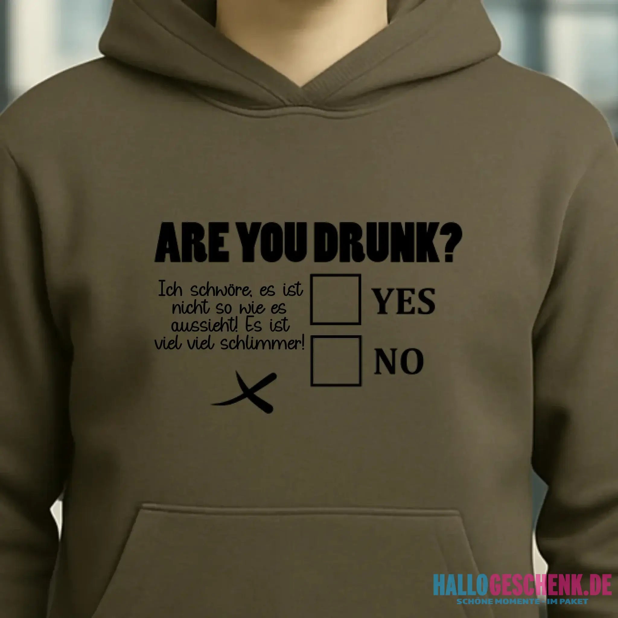 Are you drunk? • Passe den Text an • Unisex Premium Hoodie XS-5XL aus Bio-Baumwolle für Damen & Herren • Exklusivdesign • personalisiert