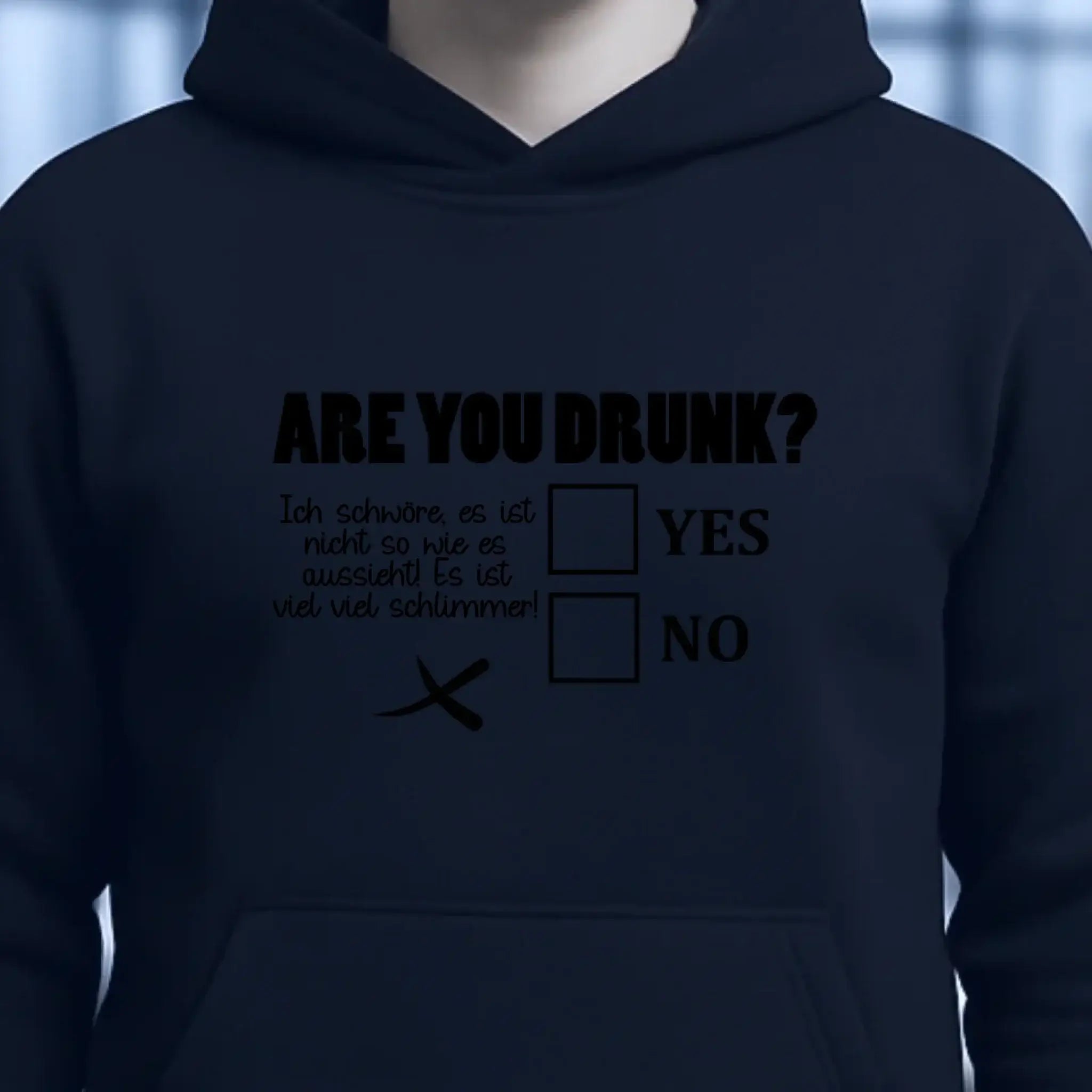 Are you drunk? • Passe den Text an • Unisex Premium Hoodie XS-5XL aus Bio-Baumwolle für Damen & Herren • Exklusivdesign • personalisiert