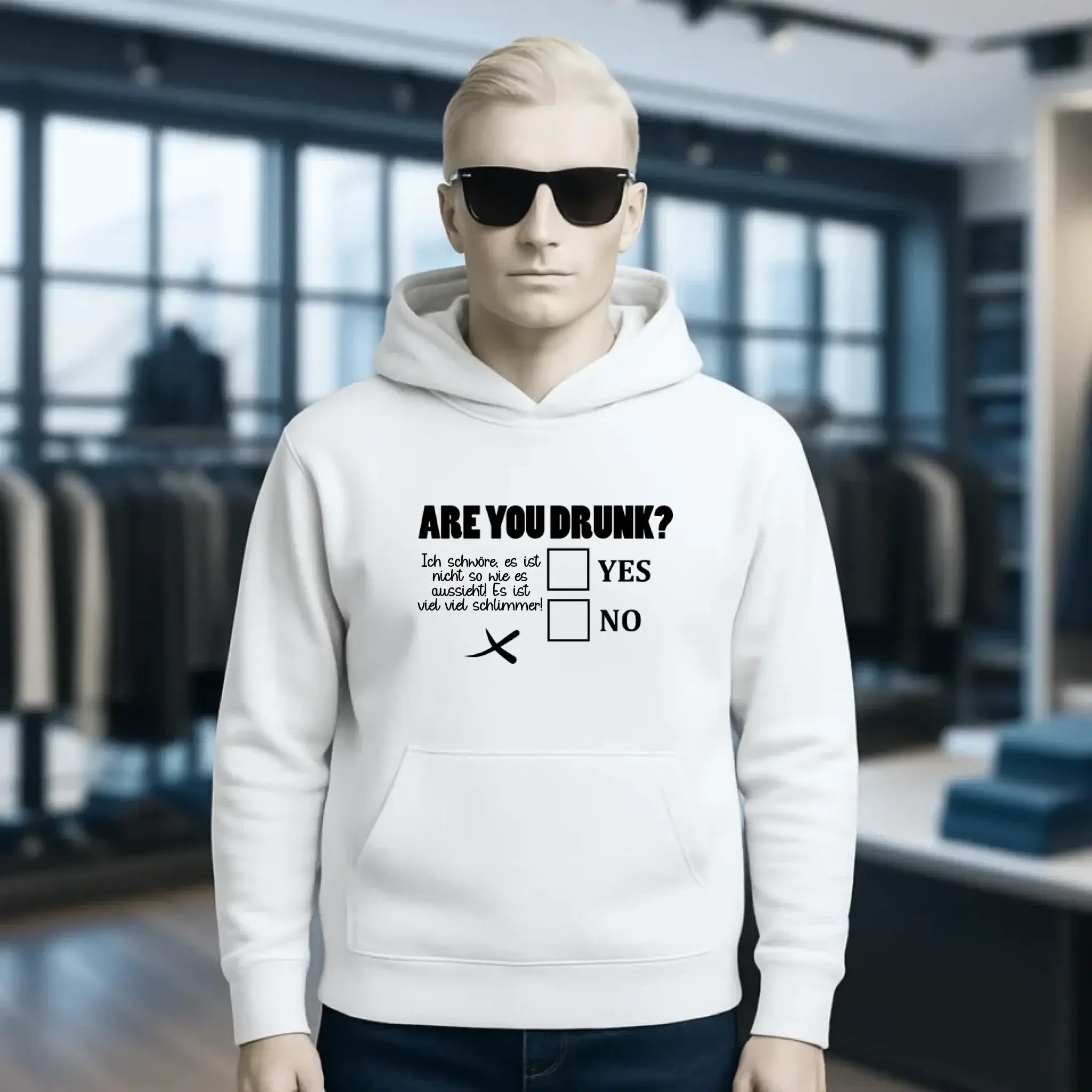 Are you drunk? • Passe den Text an • Unisex Premium Hoodie XS-5XL aus Bio-Baumwolle für Damen & Herren • Exklusivdesign • personalisiert