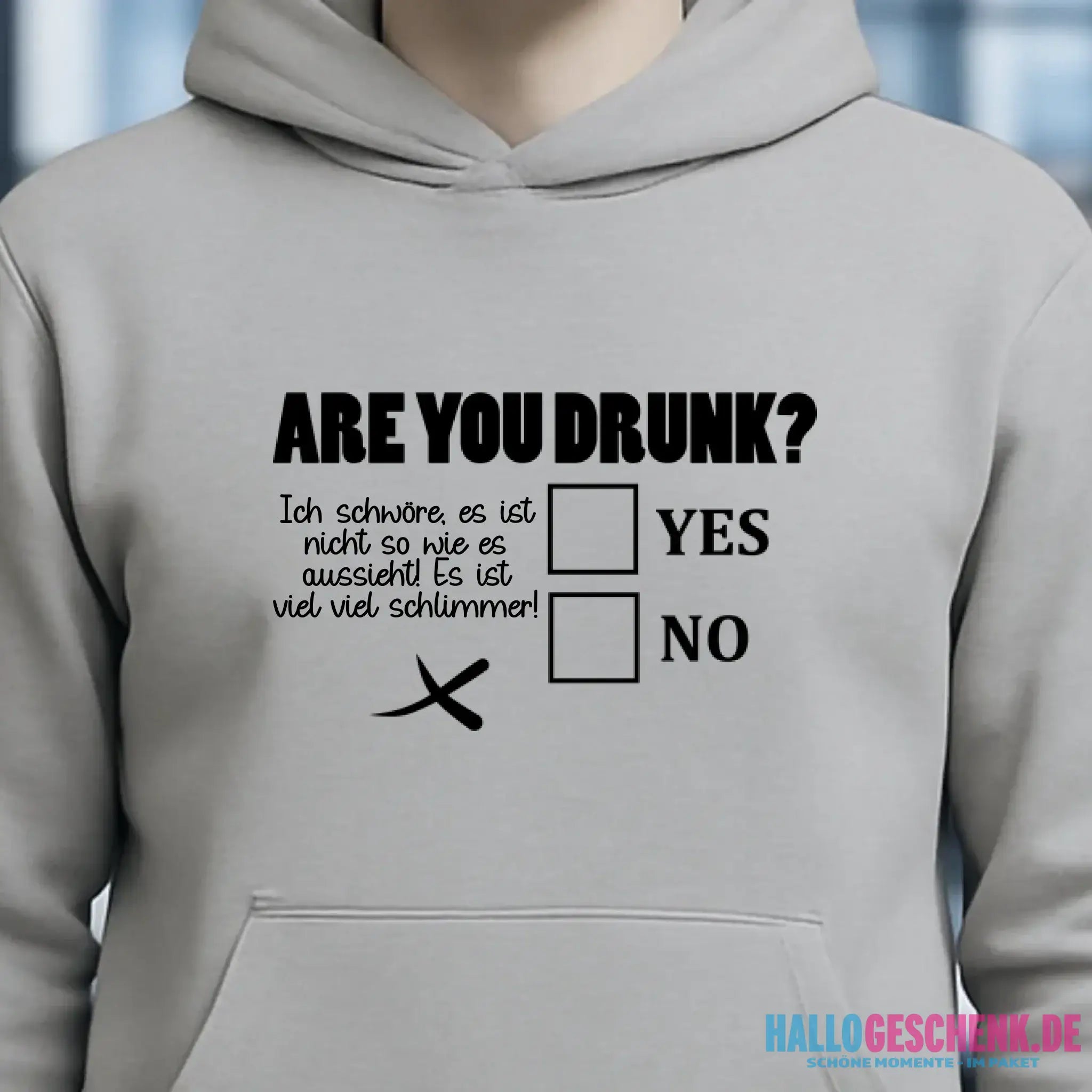 Are you drunk? • Passe den Text an • Unisex Premium Hoodie XS-5XL aus Bio-Baumwolle für Damen & Herren • Exklusivdesign • personalisiert
