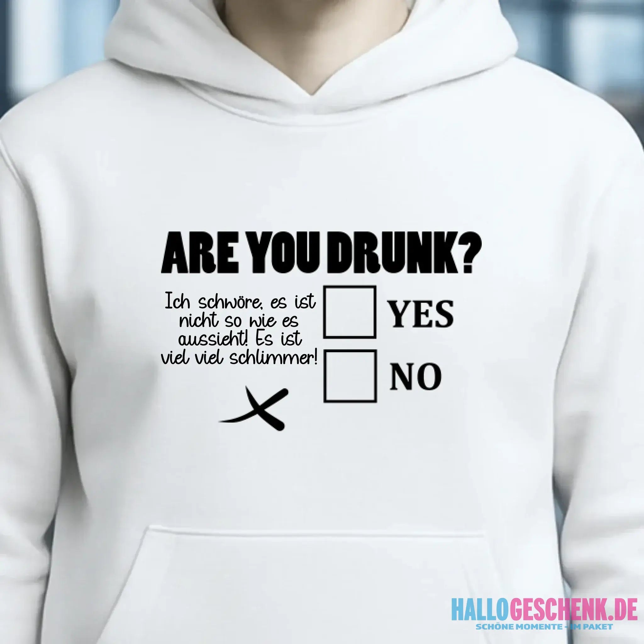 Are you drunk? • Passe den Text an • Unisex Premium Hoodie XS-5XL aus Bio-Baumwolle für Damen & Herren • Exklusivdesign • personalisiert