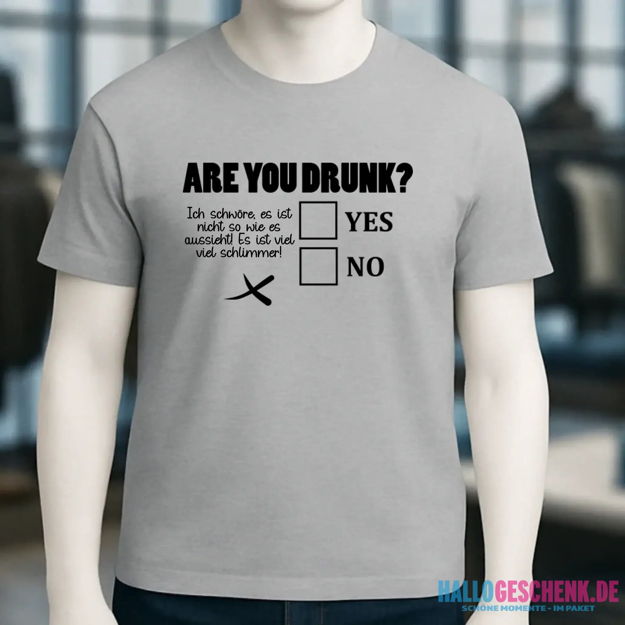 Are you drunk? • Passe den Text an • Unisex Premium T-Shirt XS-5XL aus Bio-Baumwolle für Damen & Herren • Exklusivdesign • personalisiert