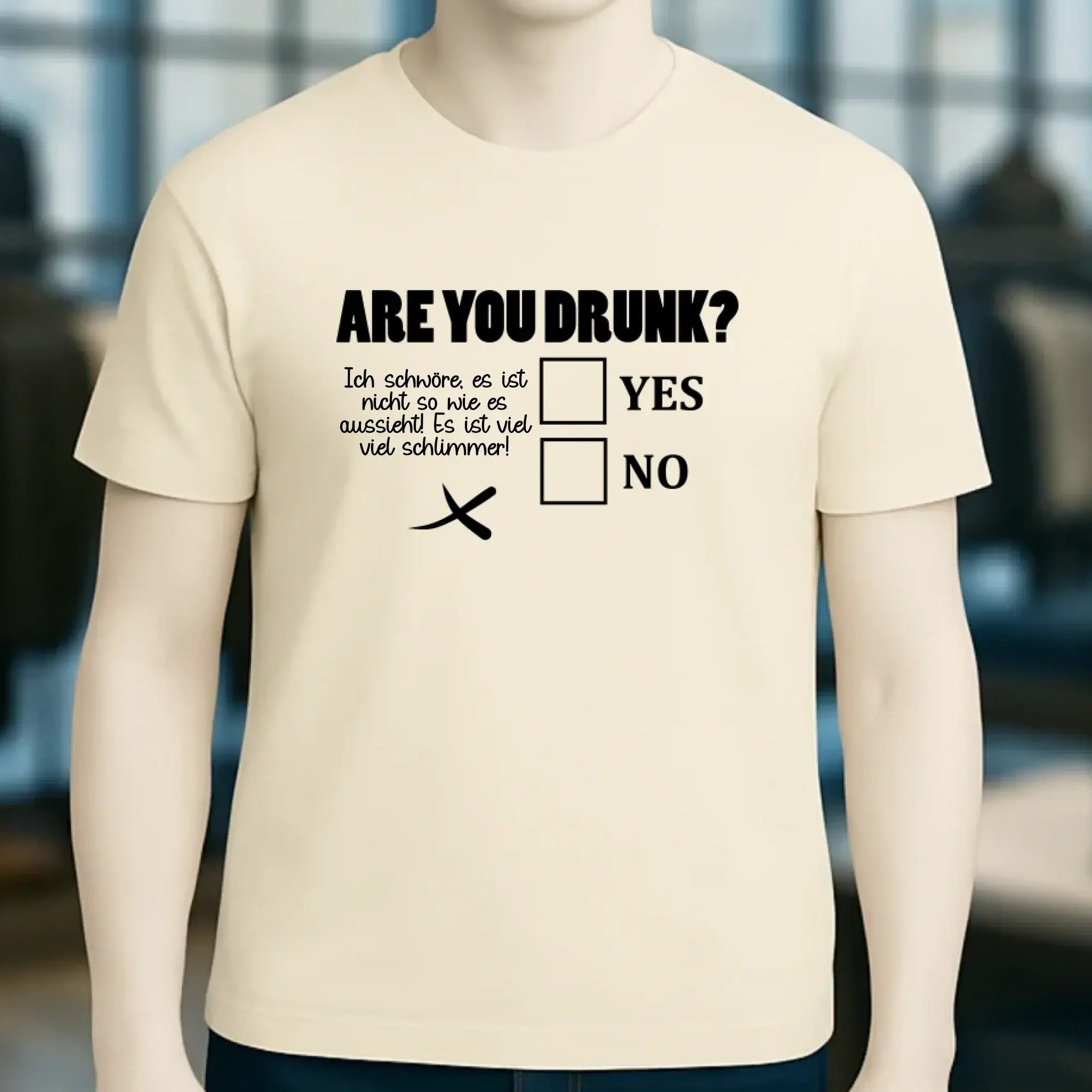 Are you drunk? • Passe den Text an • Unisex Premium T-Shirt XS-5XL aus Bio-Baumwolle für Damen & Herren • Exklusivdesign • personalisiert