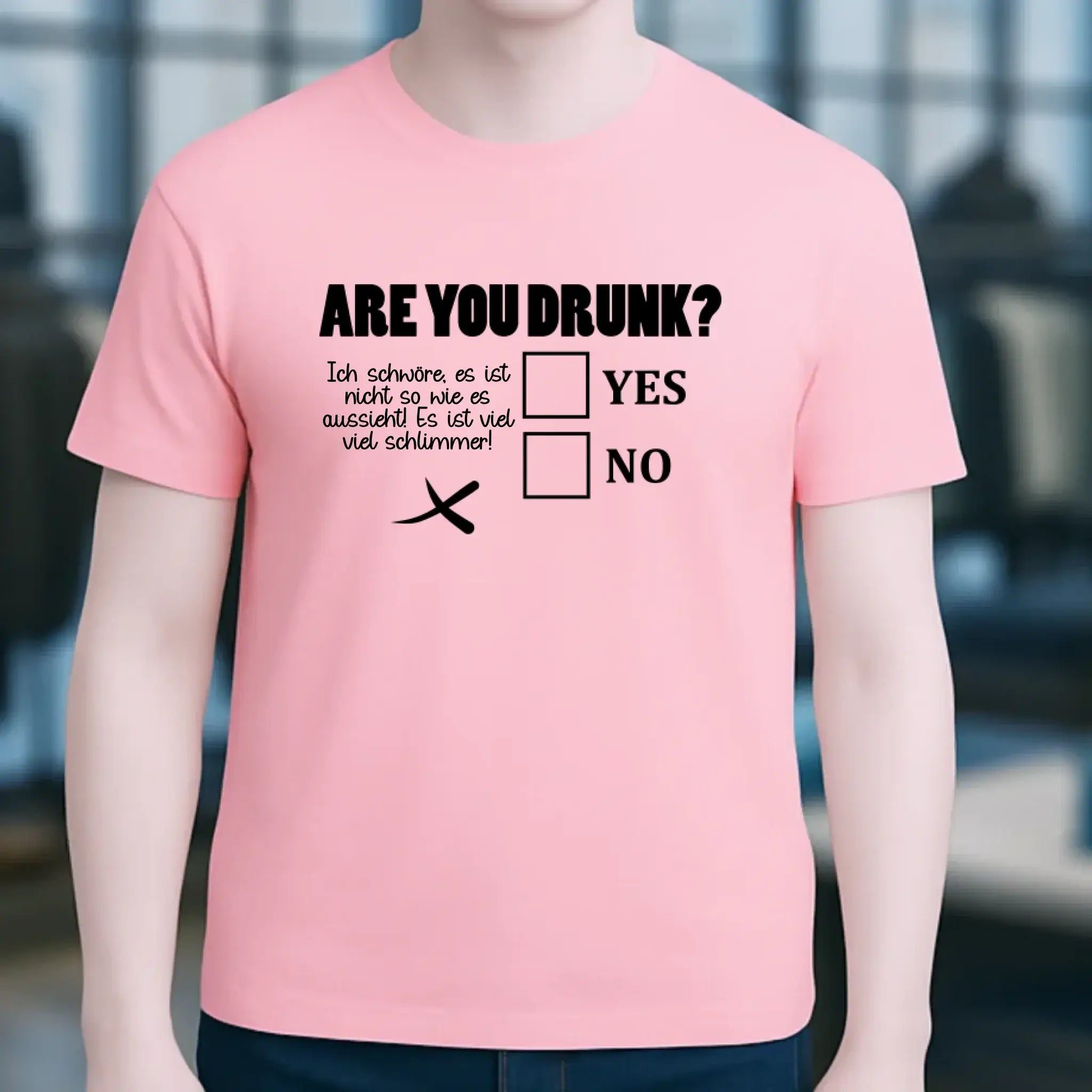 Are you drunk? • Passe den Text an • Unisex Premium T-Shirt XS-5XL aus Bio-Baumwolle für Damen & Herren • Exklusivdesign • personalisiert