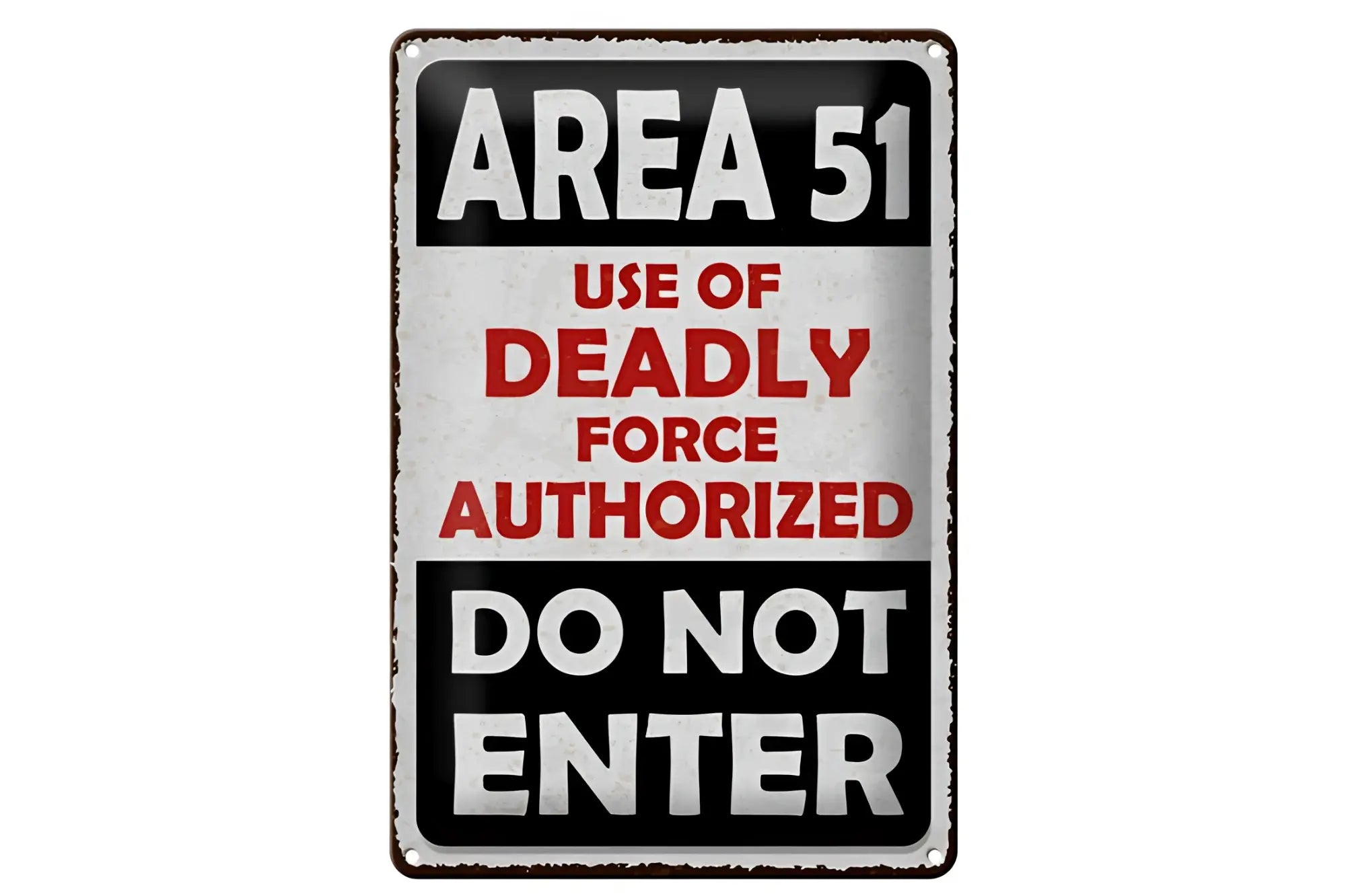 Rustikales metall blechschild 20x30cm in schwarz weiß mit rotem area 51 text und hinweis auf tödliche gewalt