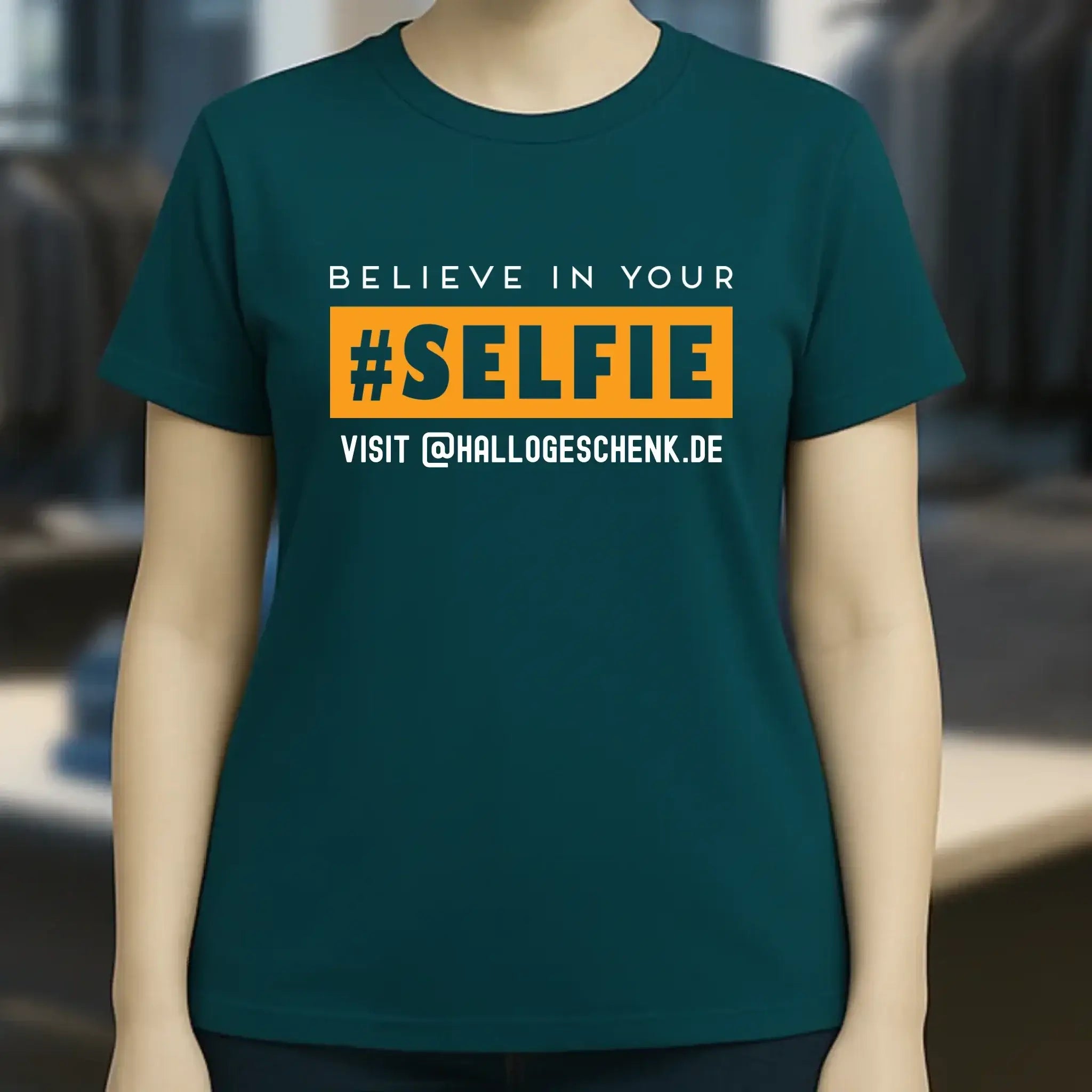 Belive in your selfie • Hashtag • Ladies Premium T-Shirt XS-2XL aus Bio-Baumwolle für Damen • Exklusivdesign • personalisiert