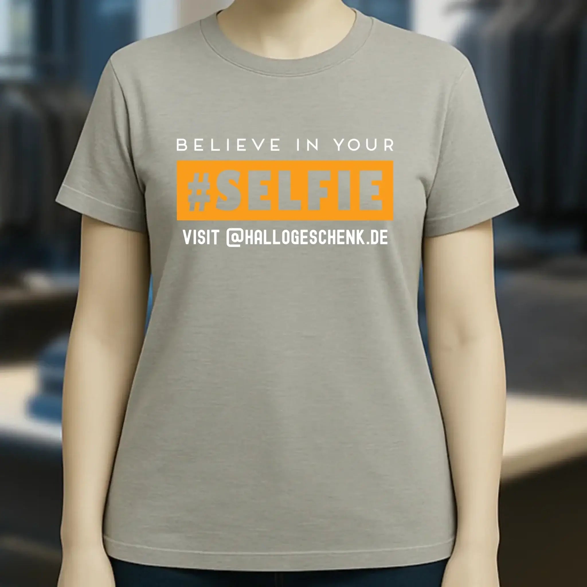 Belive in your selfie • Hashtag • Ladies Premium T-Shirt XS-2XL aus Bio-Baumwolle für Damen • Exklusivdesign • personalisiert