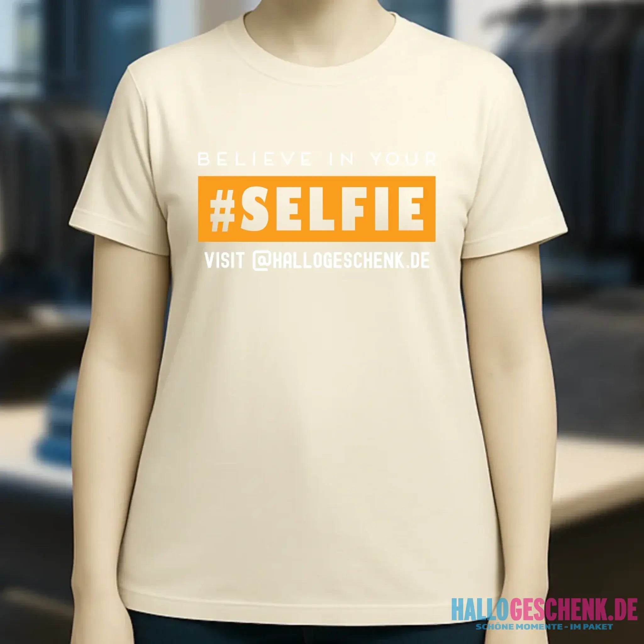 Belive in your selfie • Hashtag • Ladies Premium T-Shirt XS-2XL aus Bio-Baumwolle für Damen • Exklusivdesign • personalisiert
