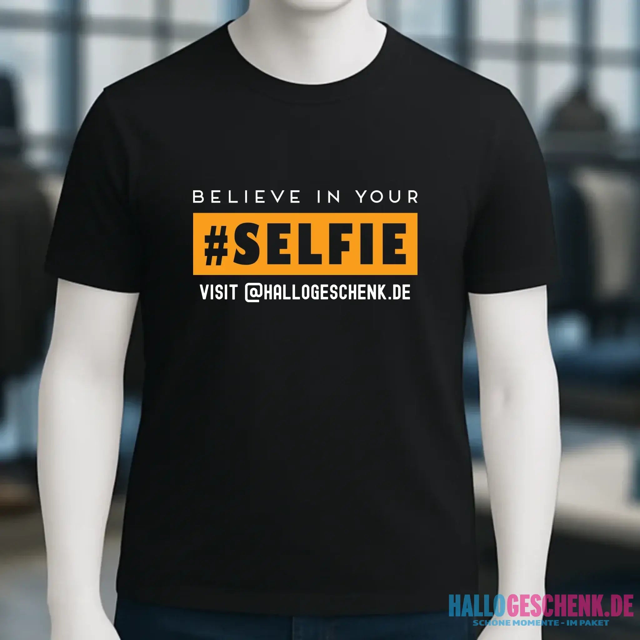 Belive in your selfie • Hashtag • Unisex Premium T-Shirt XS-5XL aus Bio-Baumwolle für Damen & Herren • Exklusivdesign • personalisiert