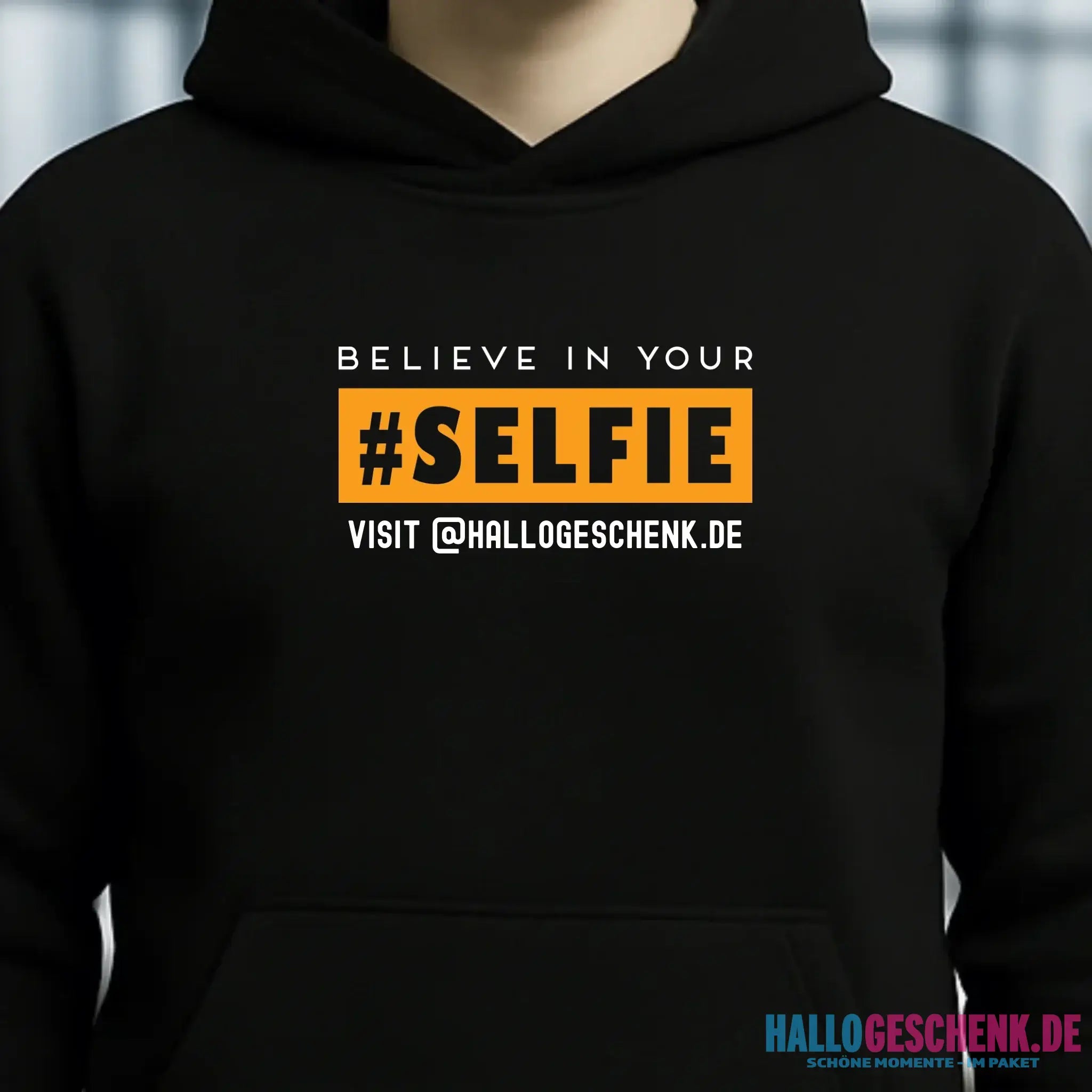 Belive in your selfie • Unisex Premium Hoodie XS-5XL aus Bio-Baumwolle für Damen & Herren • Exklusivdesign • personalisiert