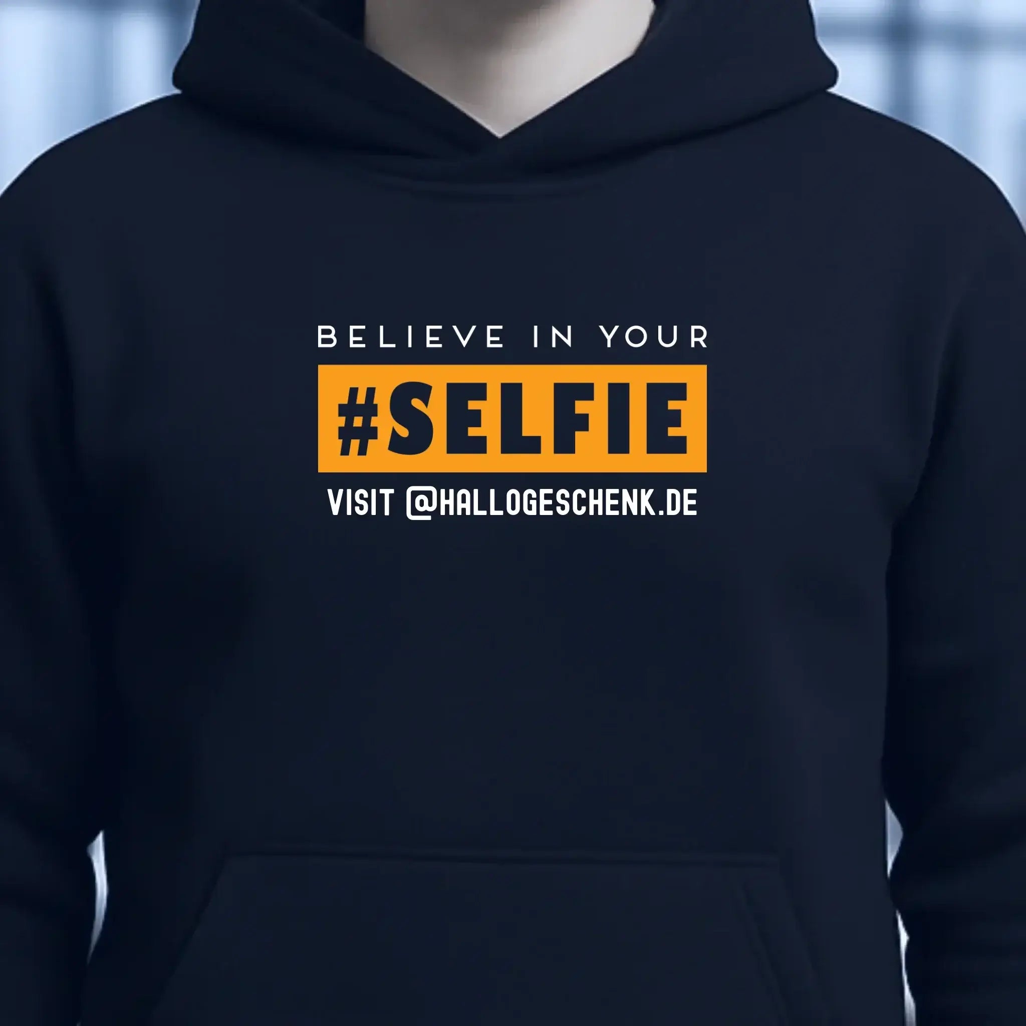 Belive in your selfie • Unisex Premium Hoodie XS-5XL aus Bio-Baumwolle für Damen & Herren • Exklusivdesign • personalisiert