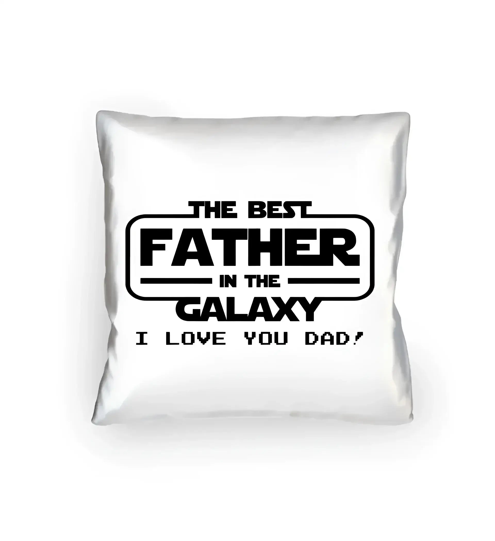 Best Father in the Galaxy • Papa • Vater • Kissen 40x40 cm • Exklusivdesign • personalisiert - Kissen 40x40 cm / White