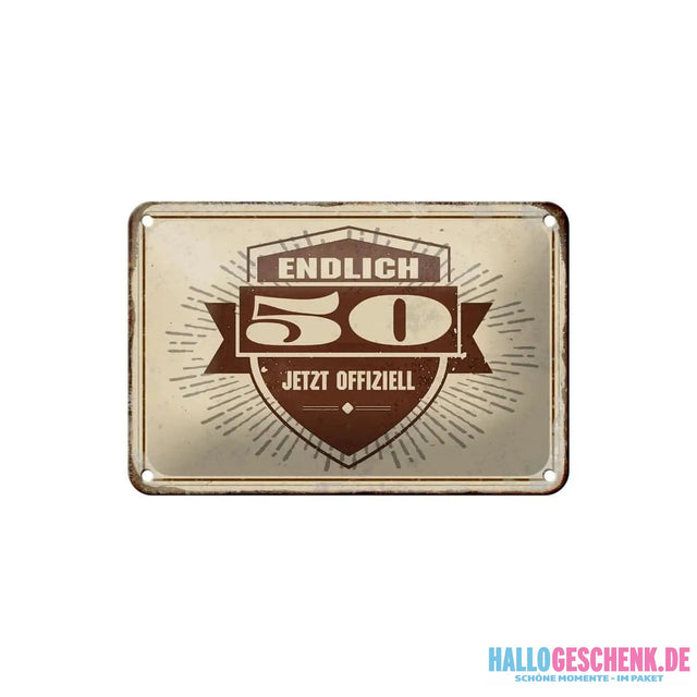 Blechschild Retro 18x12cm Glückwunsch endlich 50 Geschenk Deko Schild