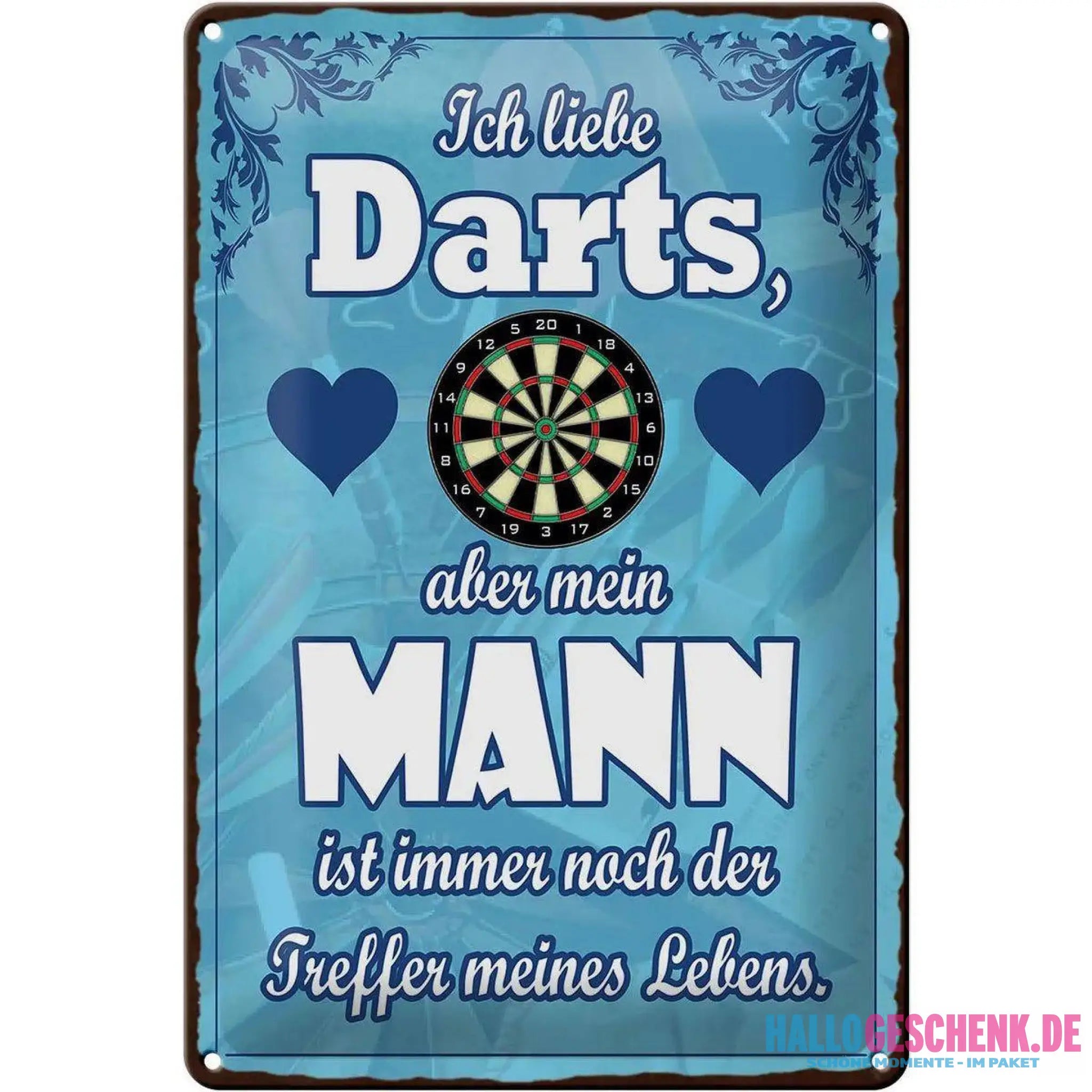 Blechschild Spruch 20x30cm Ich liebe Darts aber mein Mann