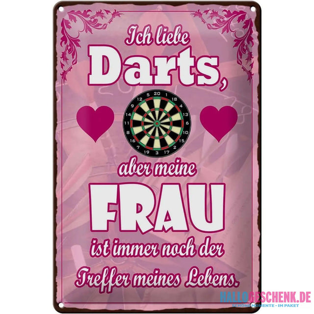Blechschild Spruch 20x30cm Ich liebe Darts aber meine Frau