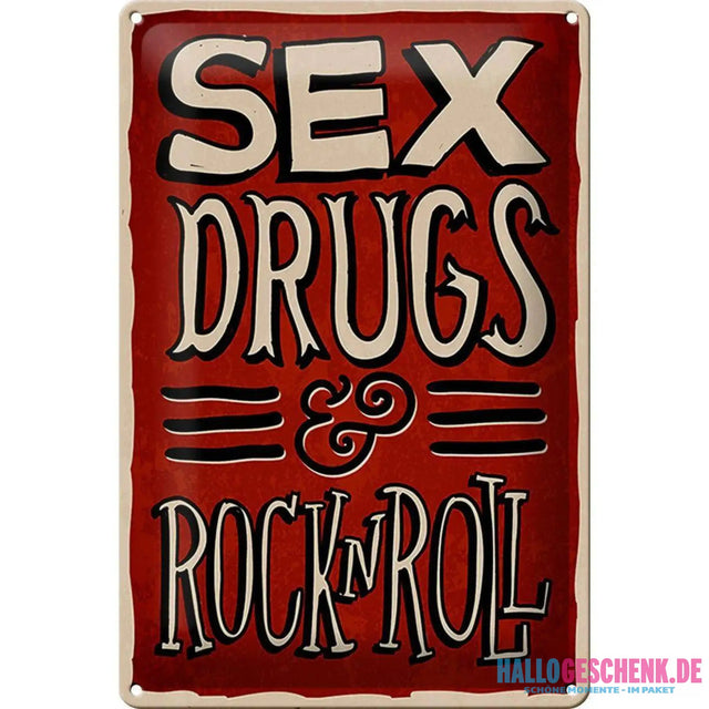 Blechschild Spruch 20x30cm Sex drugs Rock n Roll