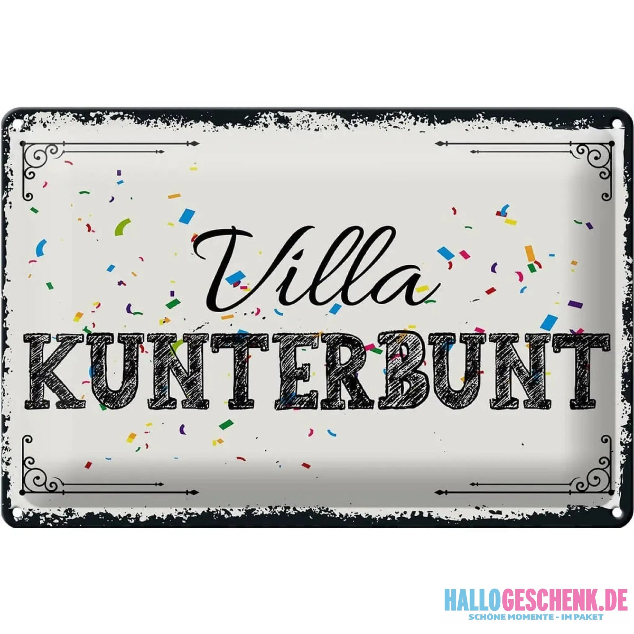 Blechschild Spruch 30x20cm Villa Kunterbunt