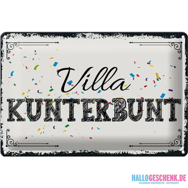 Blechschild Spruch 30x20cm Villa Kunterbunt