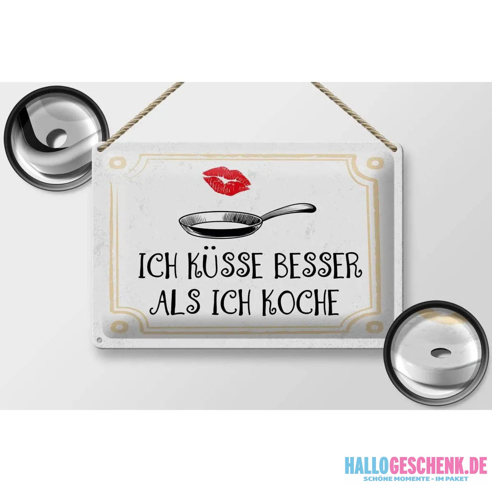 Blechschild Spruch Ich küsse besser als ich koche 30x20cm