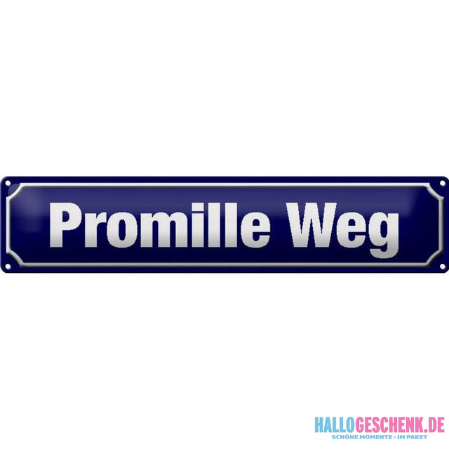 Blechschild Straßenschild 46x10 cm Promille Weg Metall Deko Schild