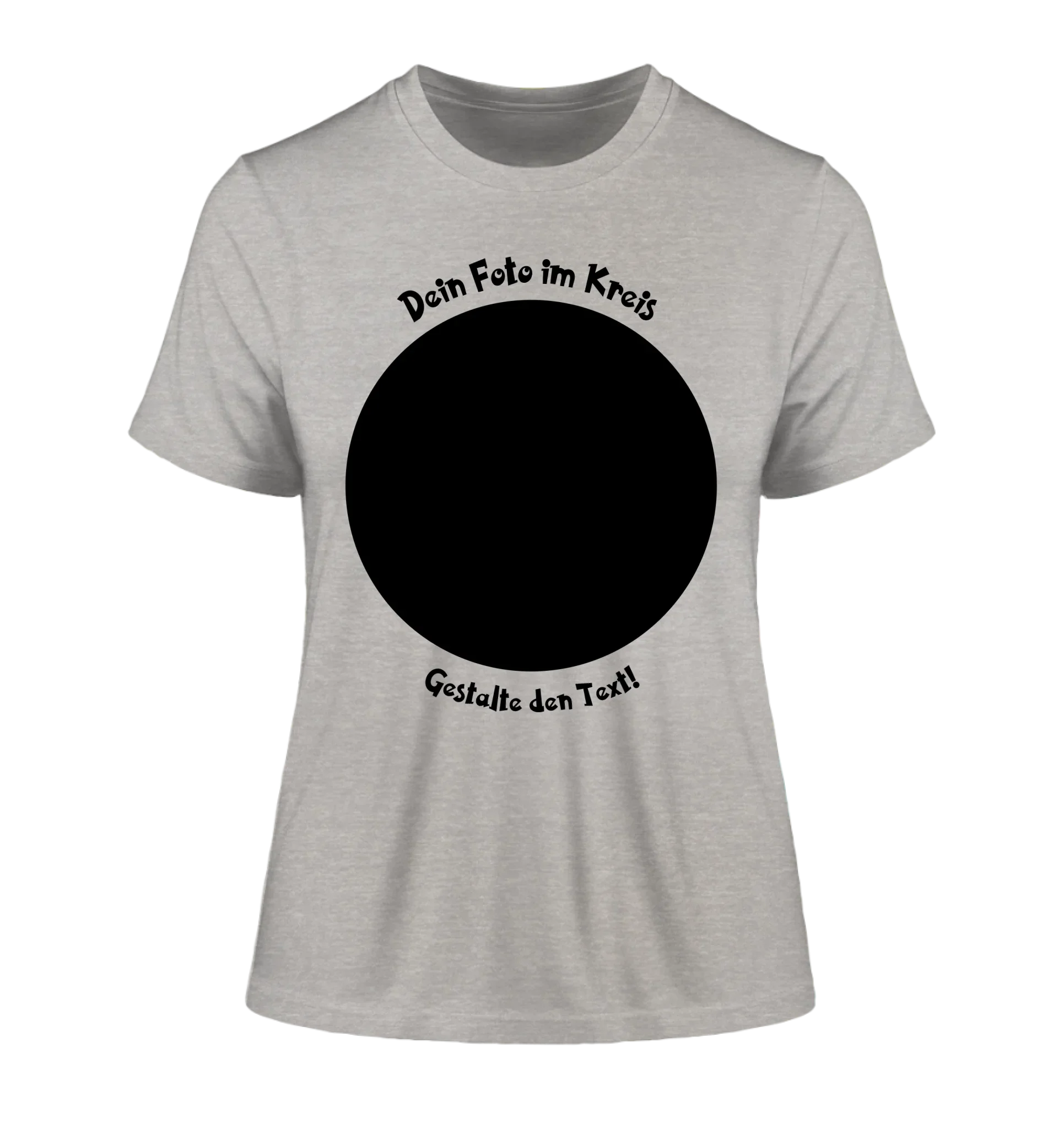 Dein Foto in Kreisform mit Wunschtext (personalisierbare Fotomotive) copy - Damen T-Shirt (Fitted) • Bio / Heather Grey