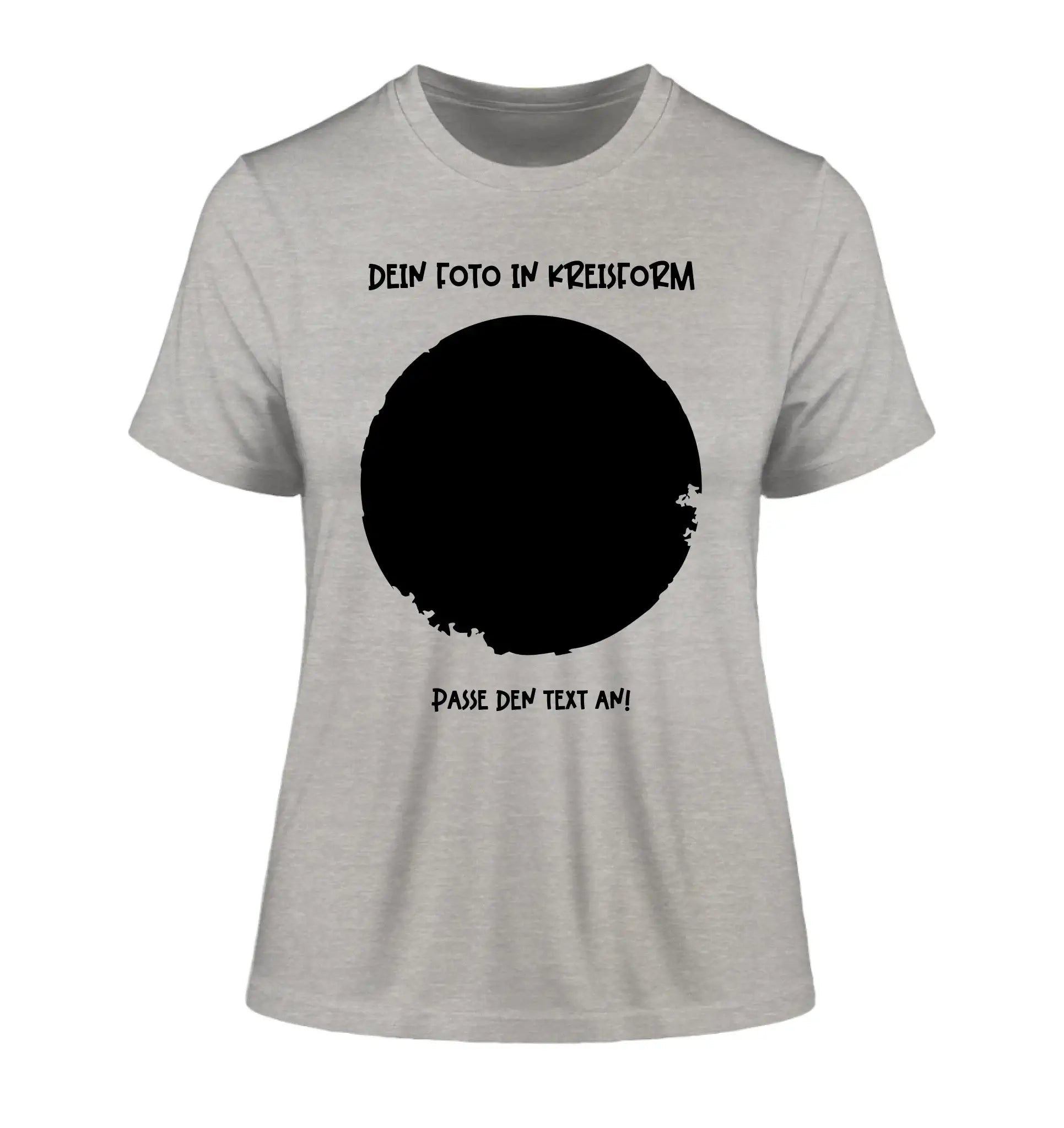 Dein Foto in Kreisform mit Wunschtext (personalisierbare Fotomotive) - Damen T-Shirt (Fitted) • Bio / Heather Grey