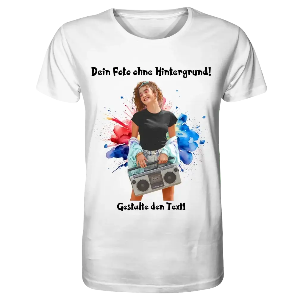 Dein FOTO mit Hintergrundentferner + Text + Hintergrund optional • Unisex Premium T-Shirt XS-5XL aus Bio-Baumwolle für Damen & Herren • Exklusivdesign • personalisiert • KI-MAGIC-CUT