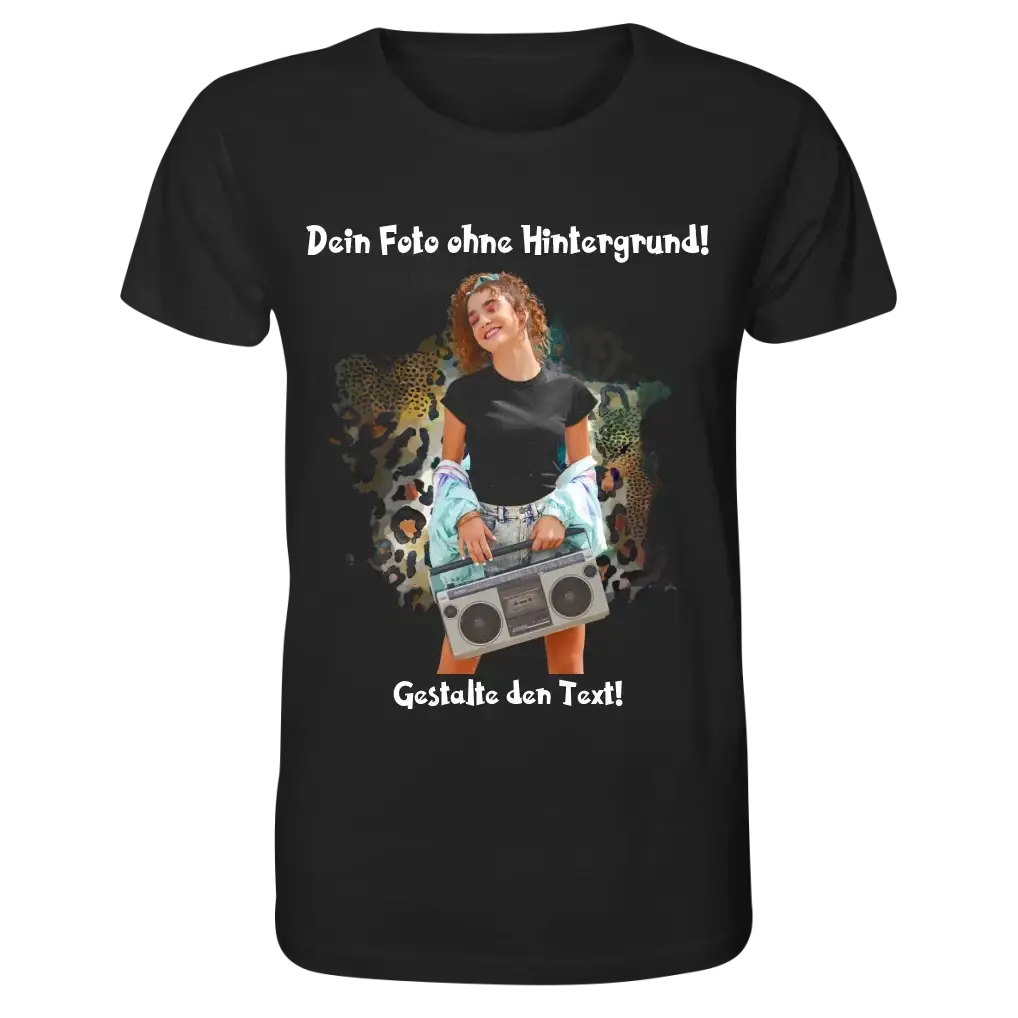 Dein FOTO mit Hintergrundentferner + Text + Hintergrund optional • Unisex Premium T-Shirt XS-5XL aus Bio-Baumwolle für Damen & Herren • Exklusivdesign • personalisiert • KI-MAGIC-CUT
