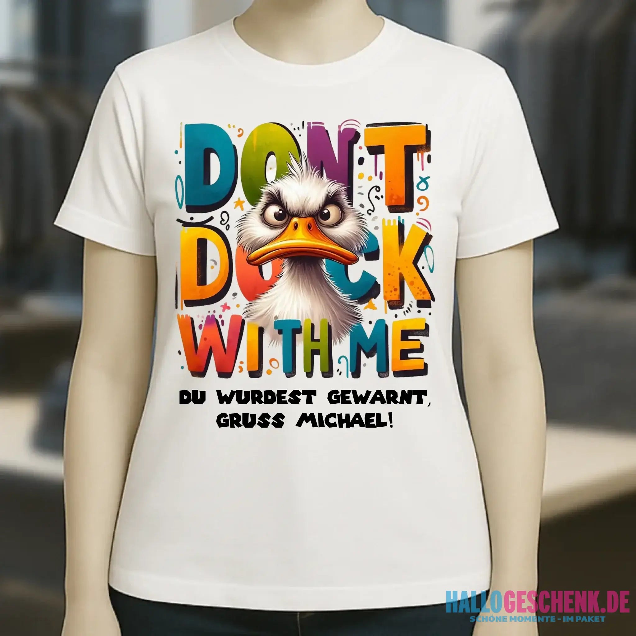 Don´t Duck with me • Ente • Ladies Premium T-Shirt XS-2XL aus Bio-Baumwolle für Damen • Exklusivdesign • personalisiert