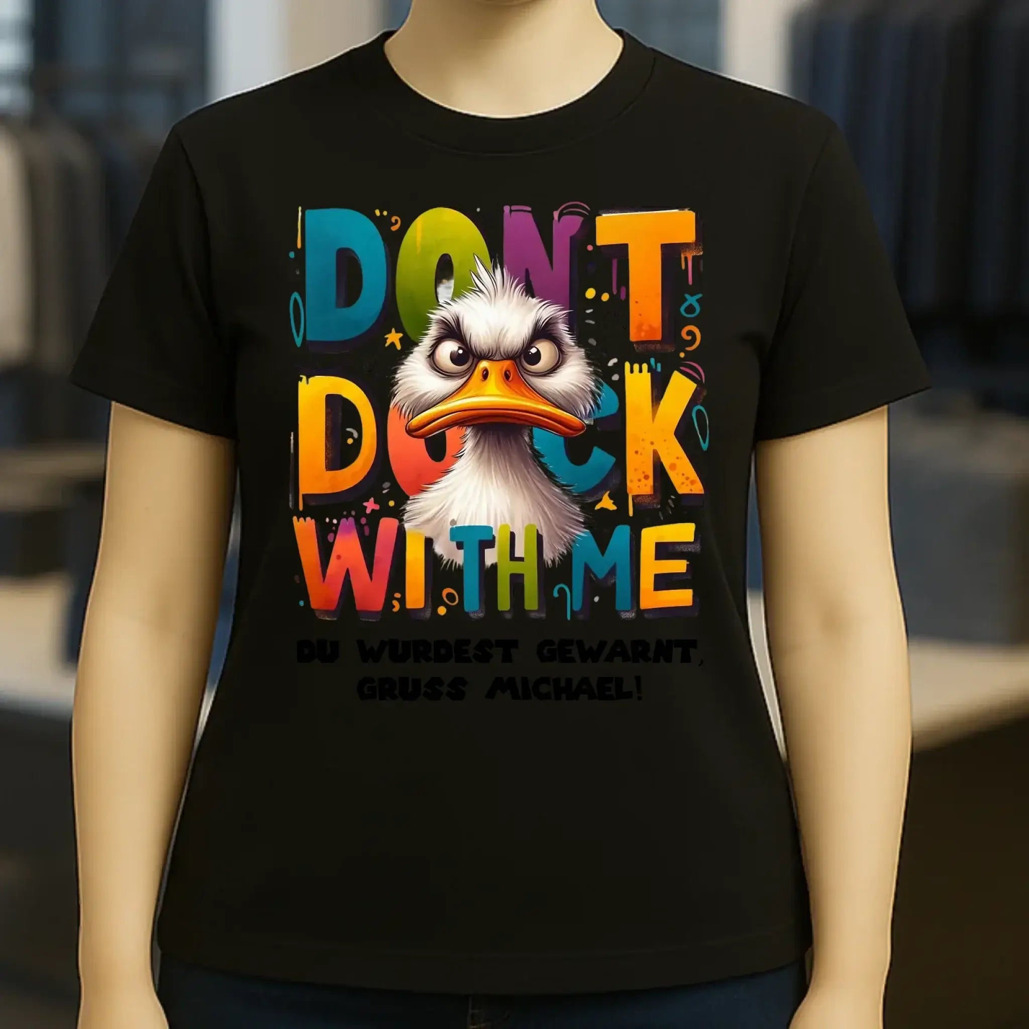 Don´t Duck with me • Ente • Ladies Premium T-Shirt XS-2XL aus Bio-Baumwolle für Damen • Exklusivdesign • personalisiert