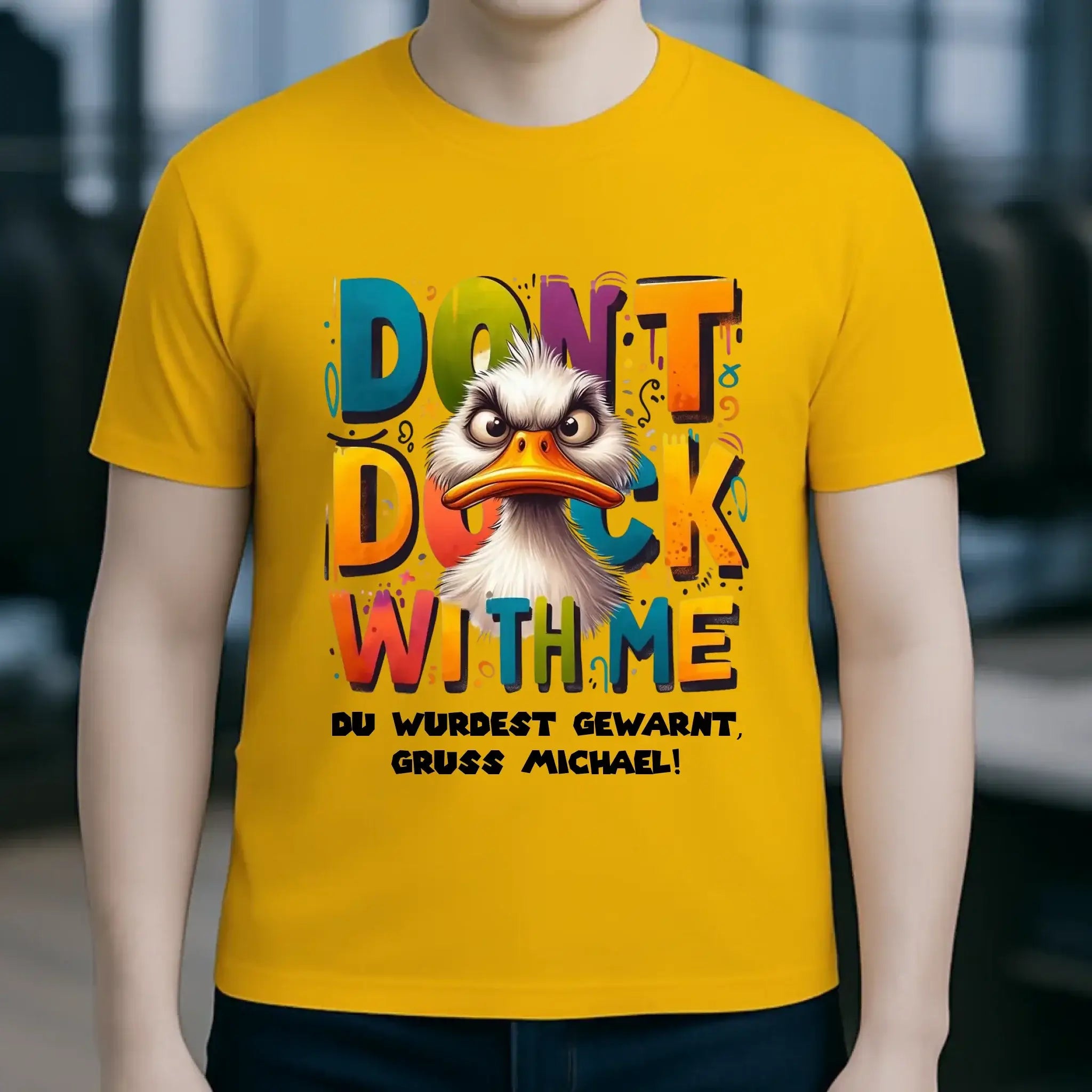 Don´t Duck with me • Ente • Unisex Premium T-Shirt XS-5XL aus Bio-Baumwolle für Damen & Herren • Exklusivdesign • personalisiert
