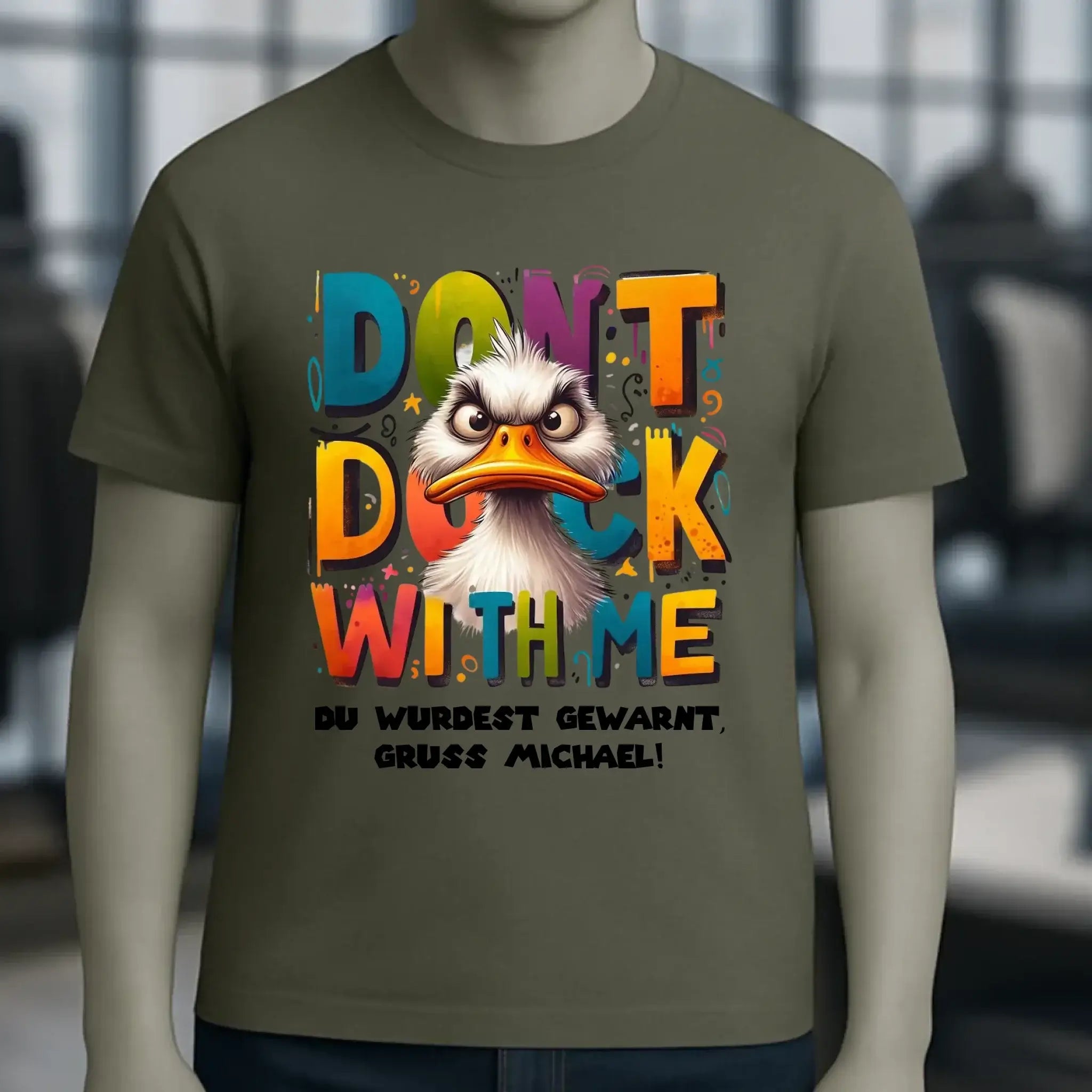 Don´t Duck with me • Ente • Unisex Premium T-Shirt XS-5XL aus Bio-Baumwolle für Damen & Herren • Exklusivdesign • personalisiert