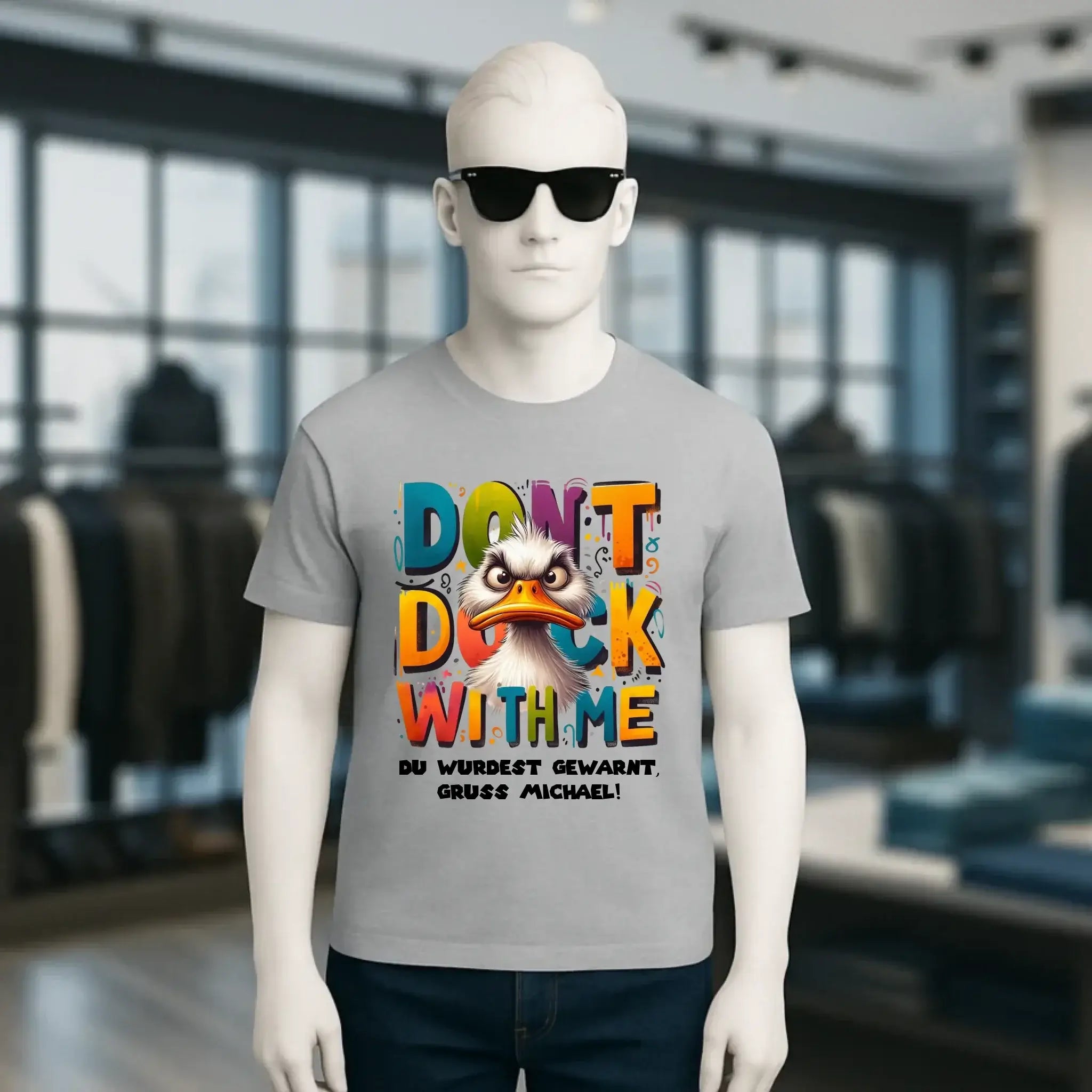 Don´t Duck with me • Ente • Unisex Premium T-Shirt XS-5XL aus Bio-Baumwolle für Damen & Herren • Exklusivdesign • personalisiert