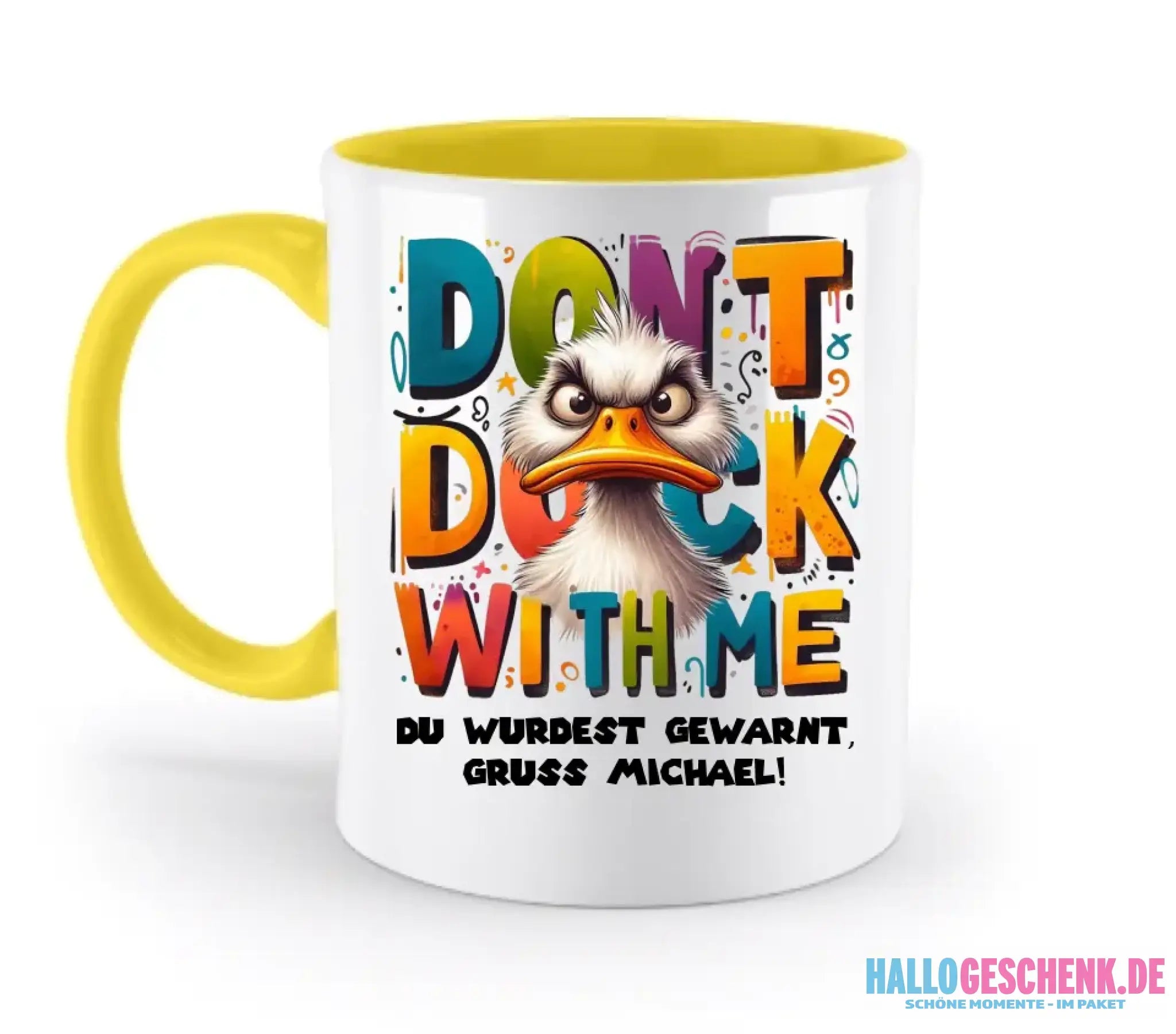 Don´t Duck with me • Ente • zweifarbige Tasse • Exklusivdesign • personalisiert