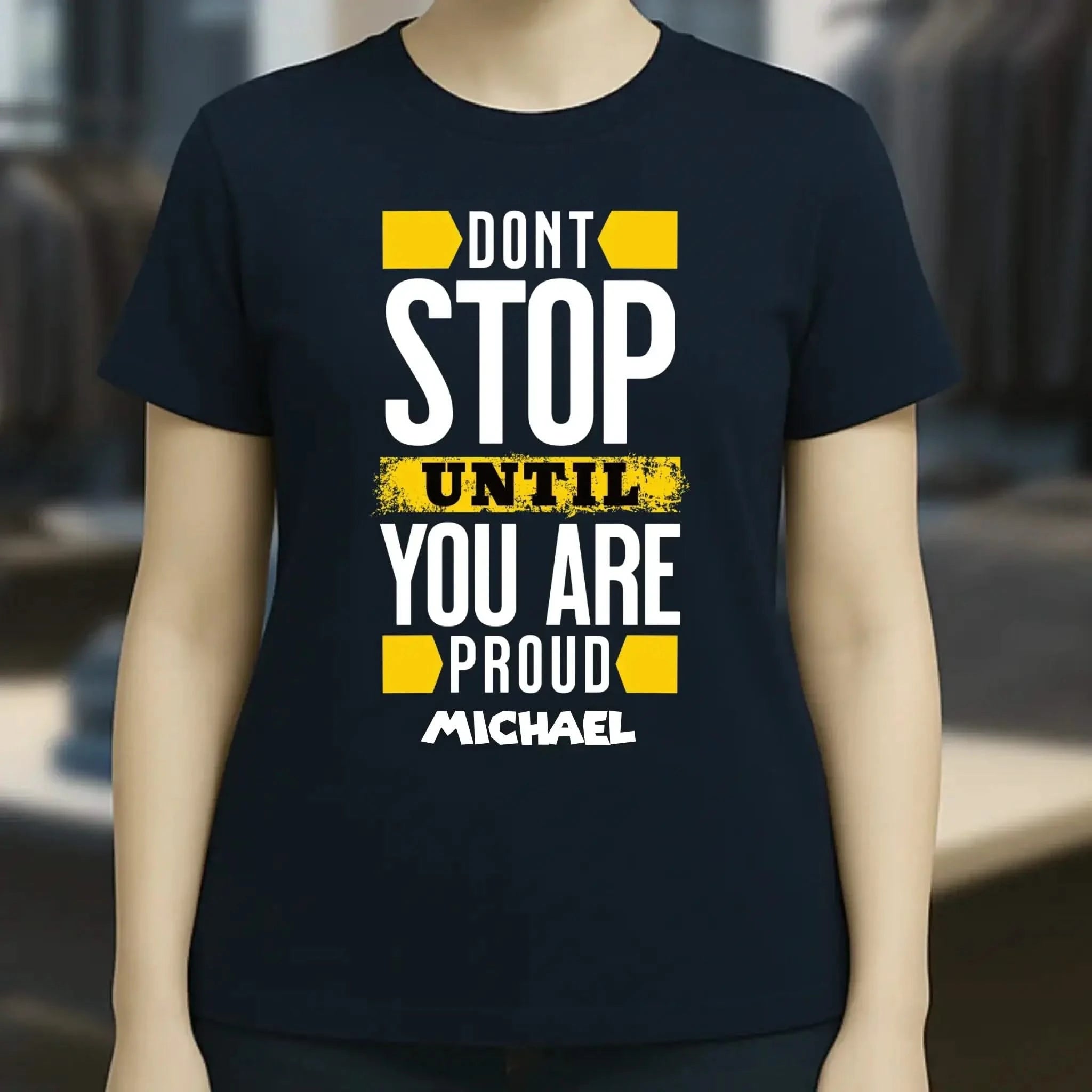 Don´t stop until you proud + Text • Ladies Premium T-Shirt XS-2XL aus Bio-Baumwolle für Damen • Exklusivdesign • personalisiert
