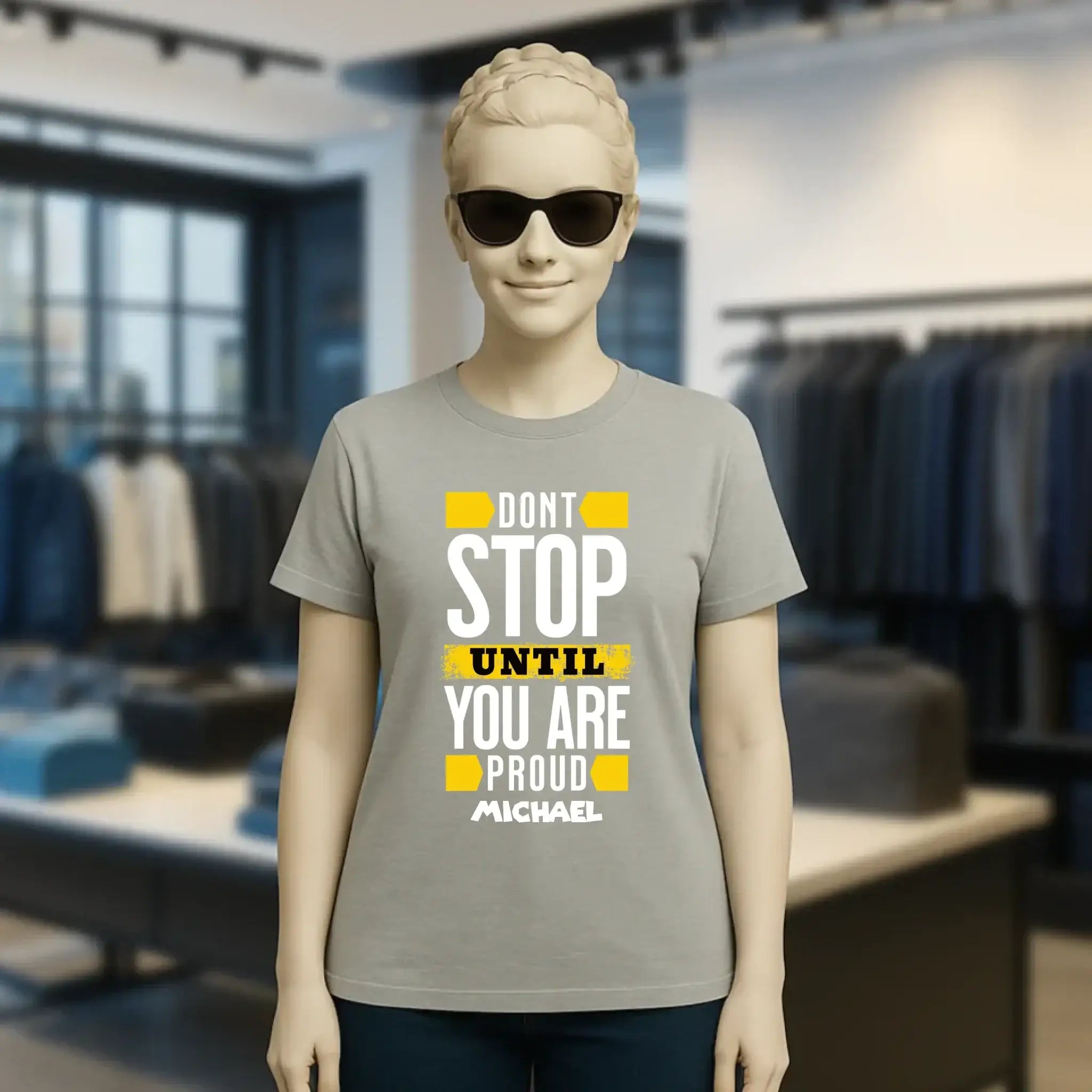 Don´t stop until you proud + Text • Ladies Premium T-Shirt XS-2XL aus Bio-Baumwolle für Damen • Exklusivdesign • personalisiert