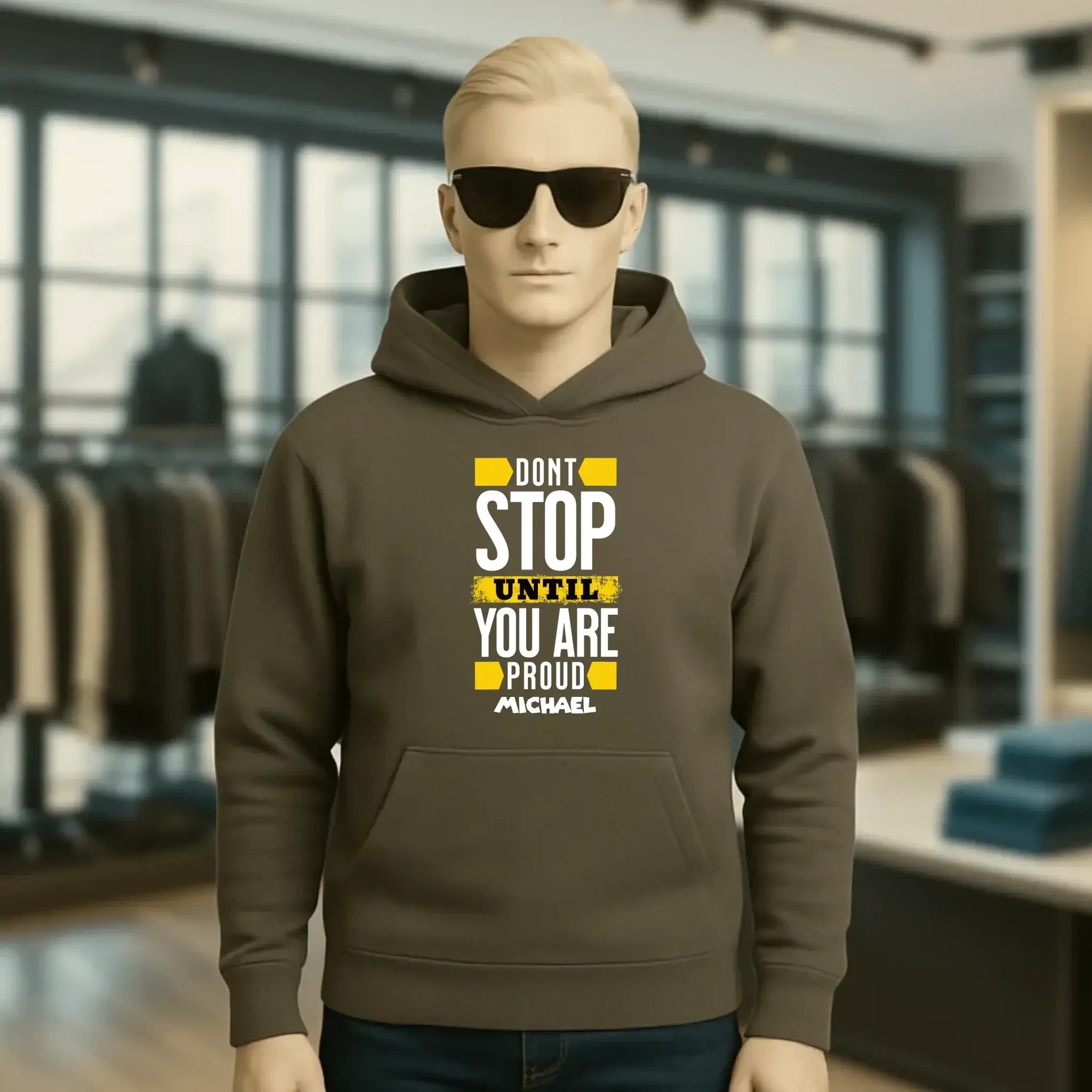 Don´t stop until you proud + Text • Unisex Premium Hoodie XS-5XL aus Bio-Baumwolle für Damen & Herren • Exklusivdesign • personalisiert