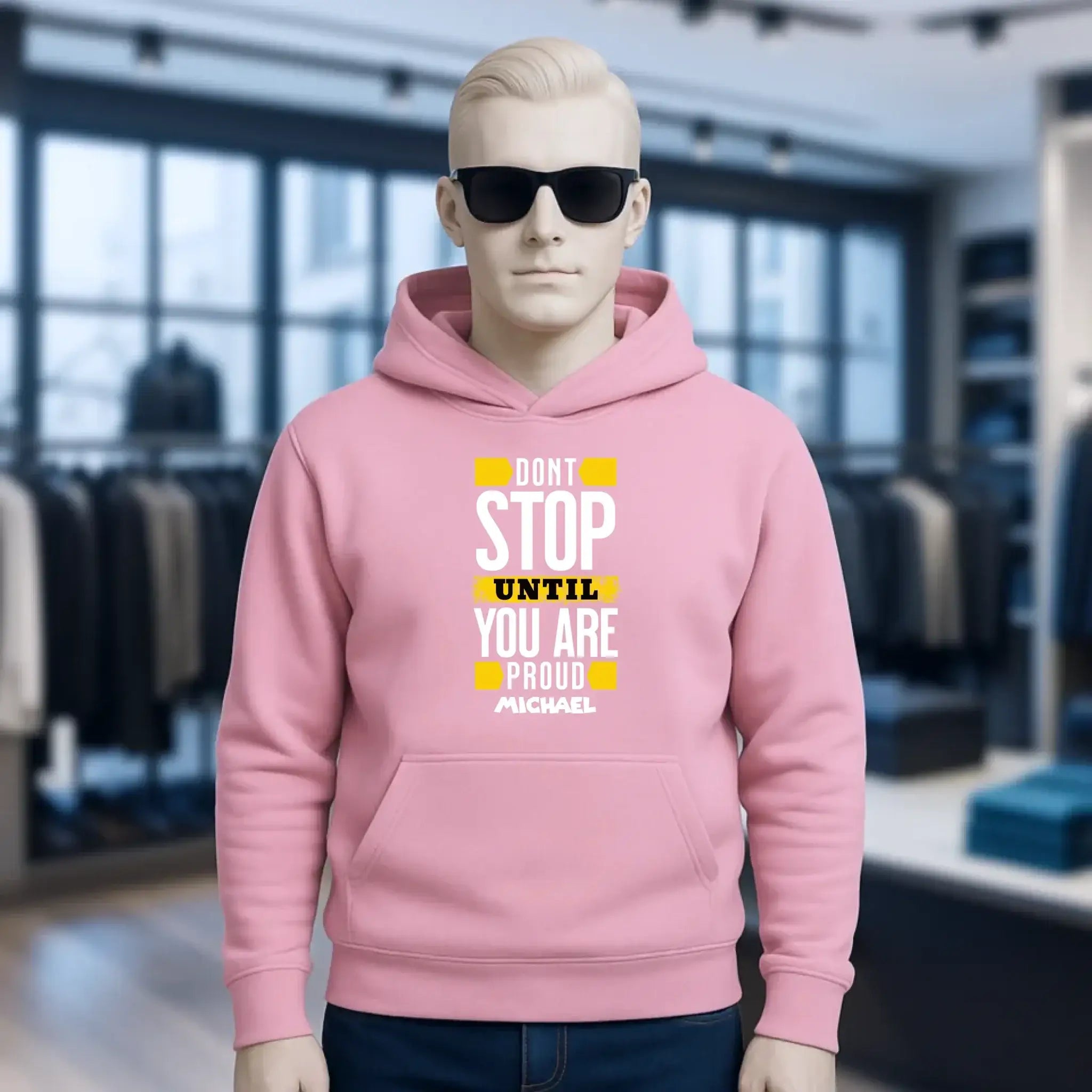 Don´t stop until you proud + Text • Unisex Premium Hoodie XS-5XL aus Bio-Baumwolle für Damen & Herren • Exklusivdesign • personalisiert
