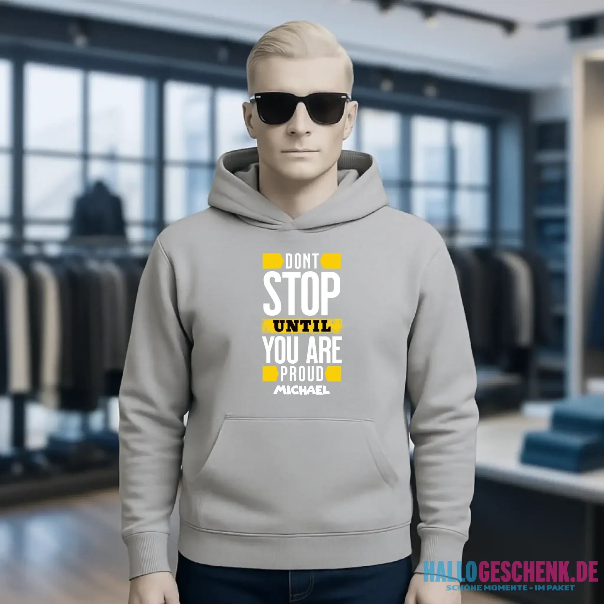 Don´t stop until you proud + Text • Unisex Premium Hoodie XS-5XL aus Bio-Baumwolle für Damen & Herren • Exklusivdesign • personalisiert