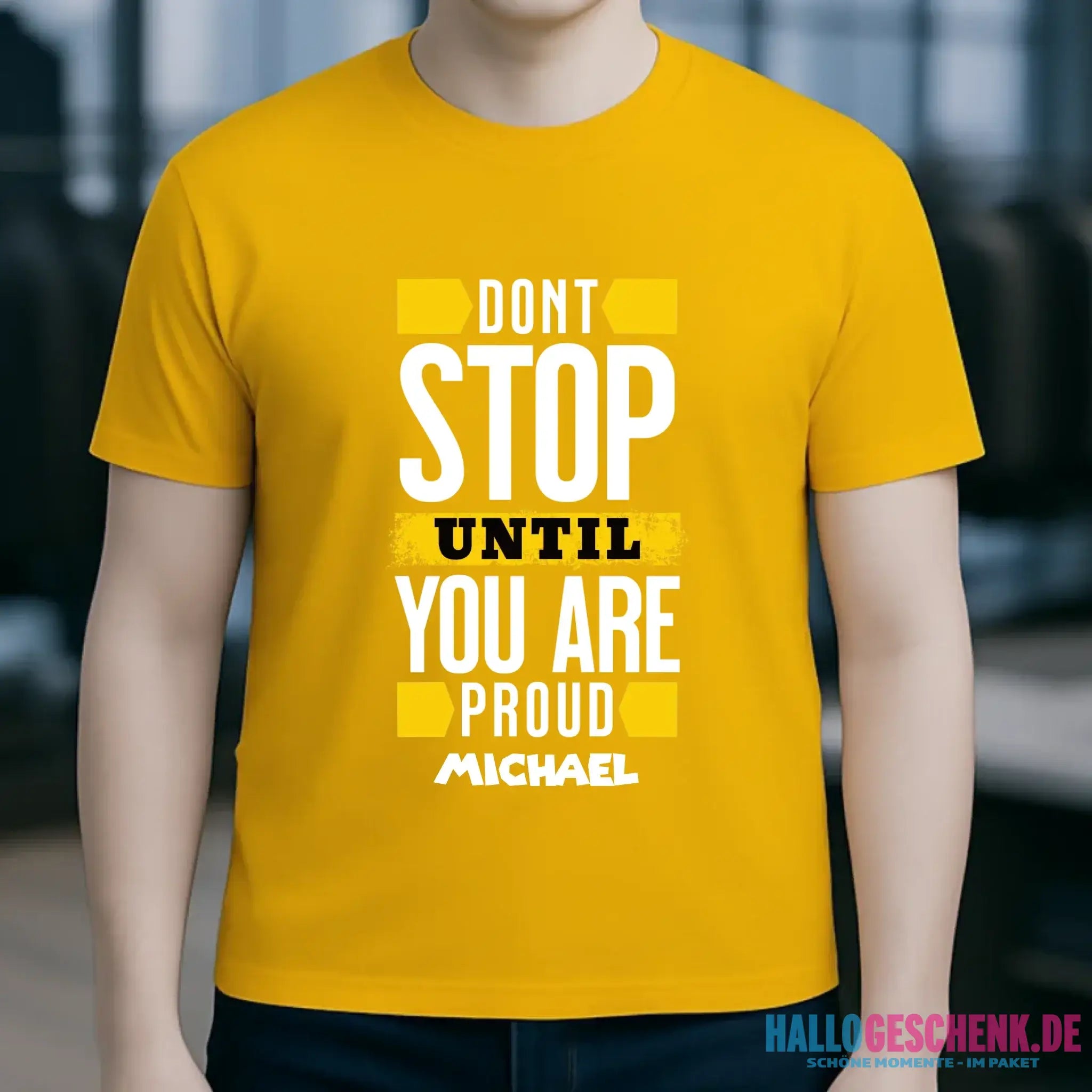 Don´t stop until you proud + Text • Unisex Premium T-Shirt XS-5XL aus Bio-Baumwolle für Damen & Herren • Exklusivdesign • personalisiert