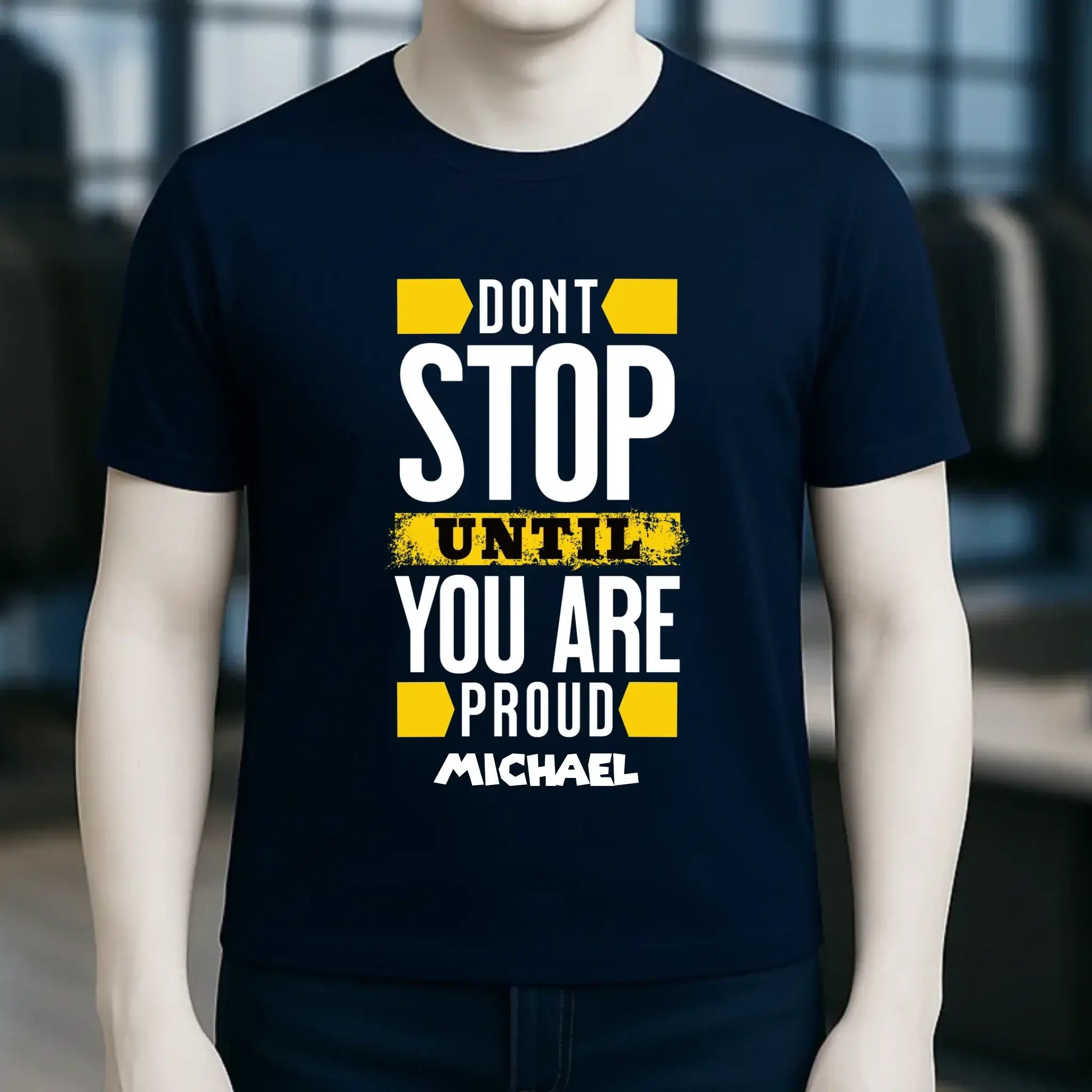 Don´t stop until you proud + Text • Unisex Premium T-Shirt XS-5XL aus Bio-Baumwolle für Damen & Herren • Exklusivdesign • personalisiert