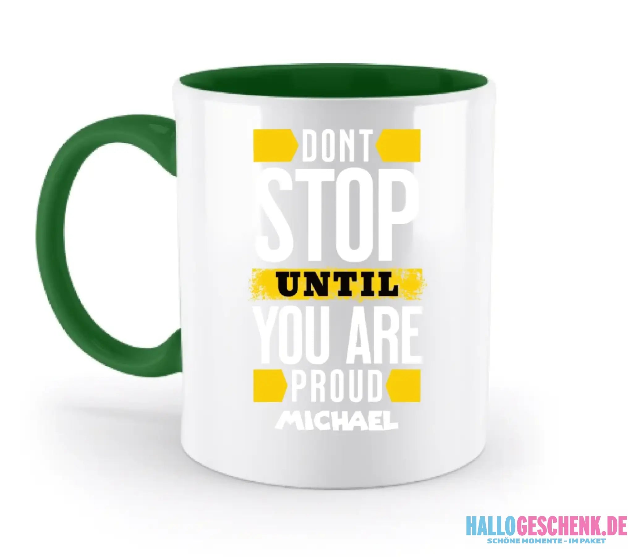 Don´t stop until you proud + Text • zweifarbige Tasse spülmaschinengeeignet • Exklusivdesign • personalisiert