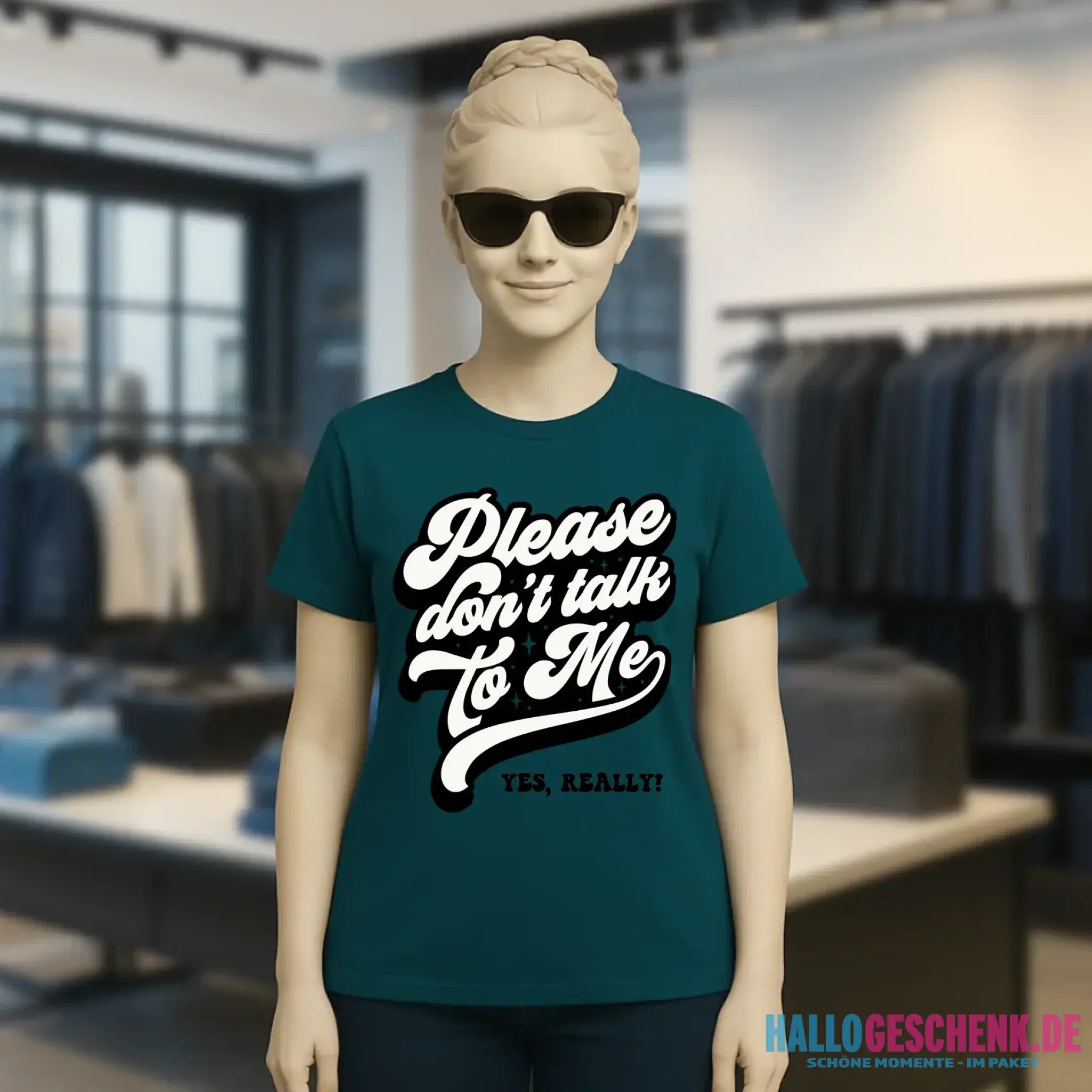 Don´t talk to me • Ladies Premium T-Shirt XS-2XL aus Bio-Baumwolle für Damen • Exklusivdesign • personalisiert