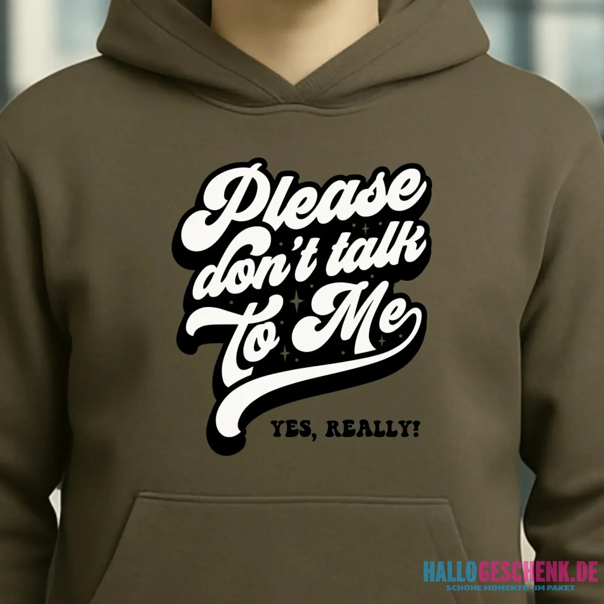Don´t talk to me • Unisex Premium Hoodie XS-5XL aus Bio-Baumwolle für Damen & Herren • Exklusivdesign • personalisiert