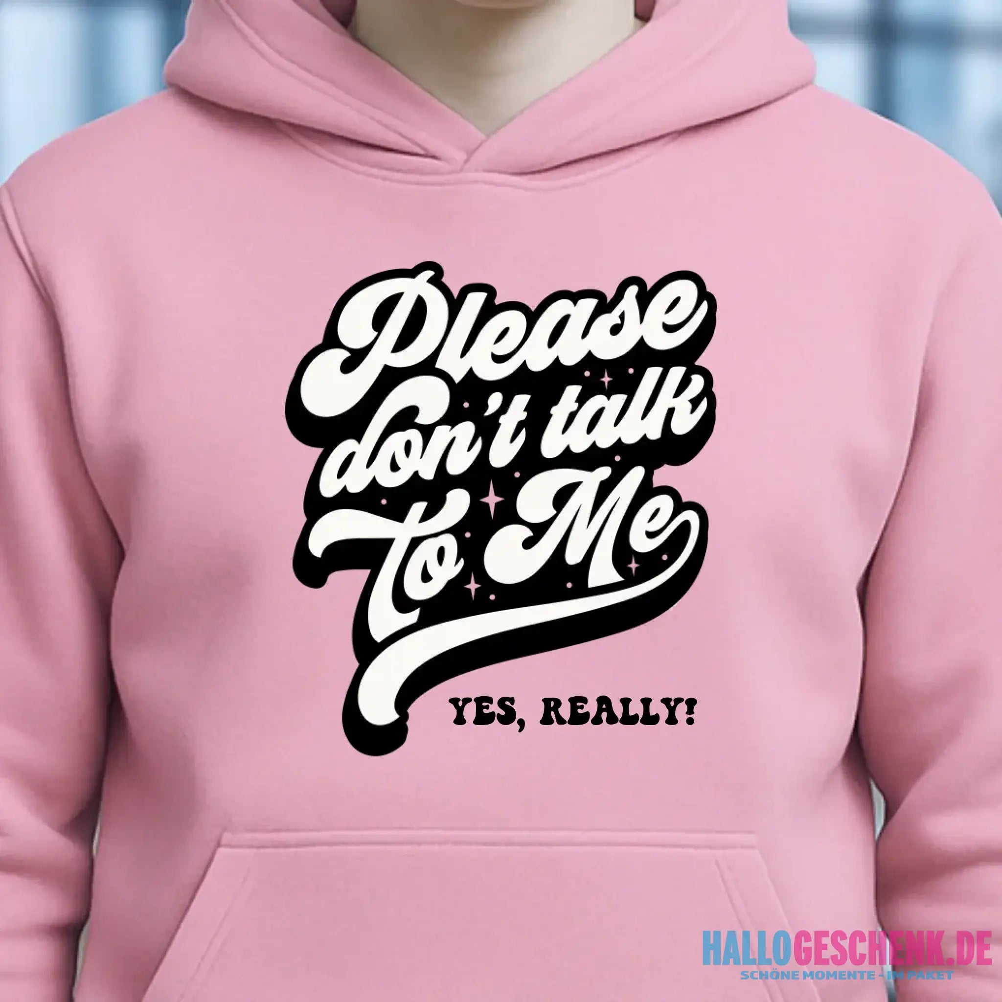 Don´t talk to me • Unisex Premium Hoodie XS-5XL aus Bio-Baumwolle für Damen & Herren • Exklusivdesign • personalisiert