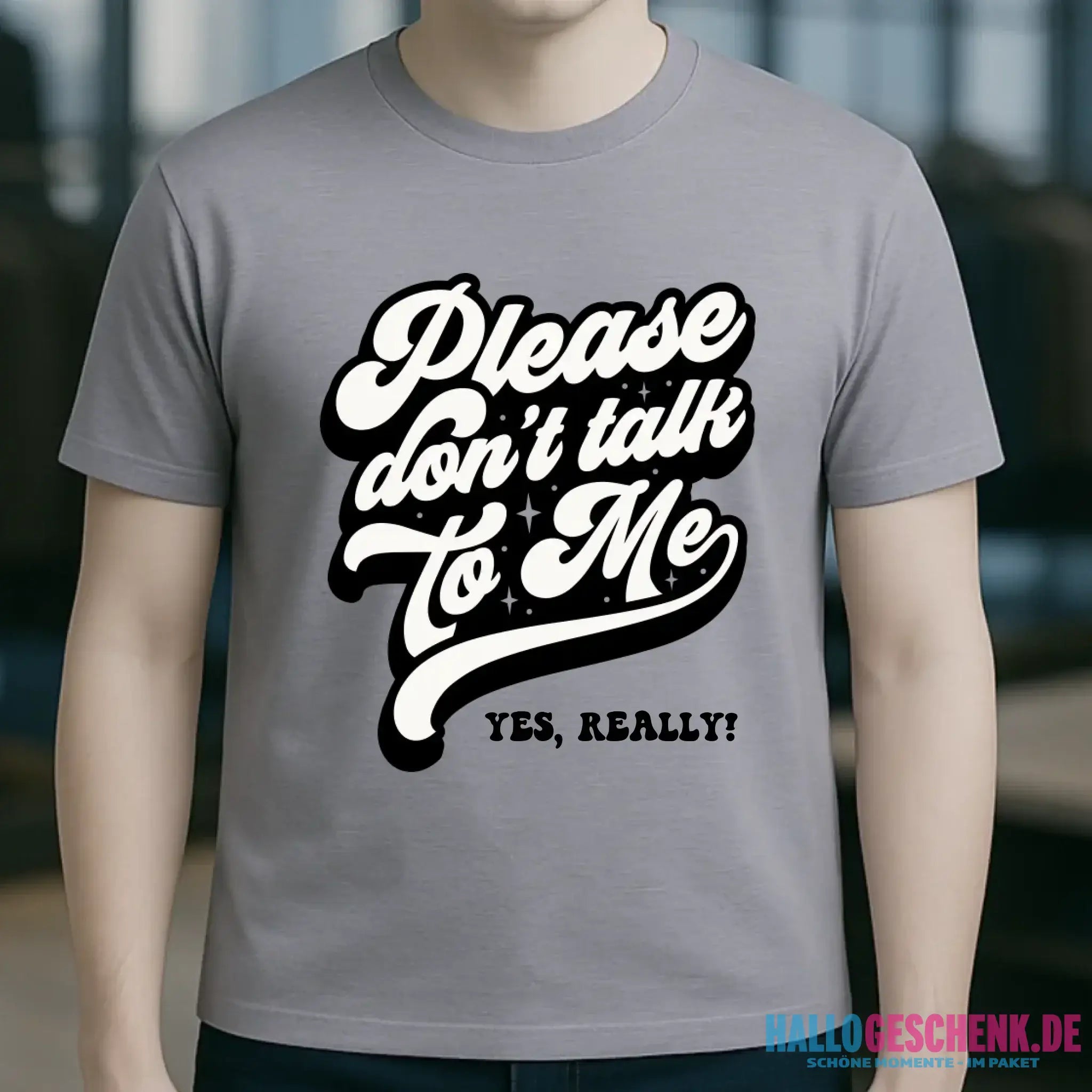 Don´t talk to me • Unisex Premium T-Shirt XS-5XL aus Bio-Baumwolle für Damen & Herren • Exklusivdesign • personalisiert