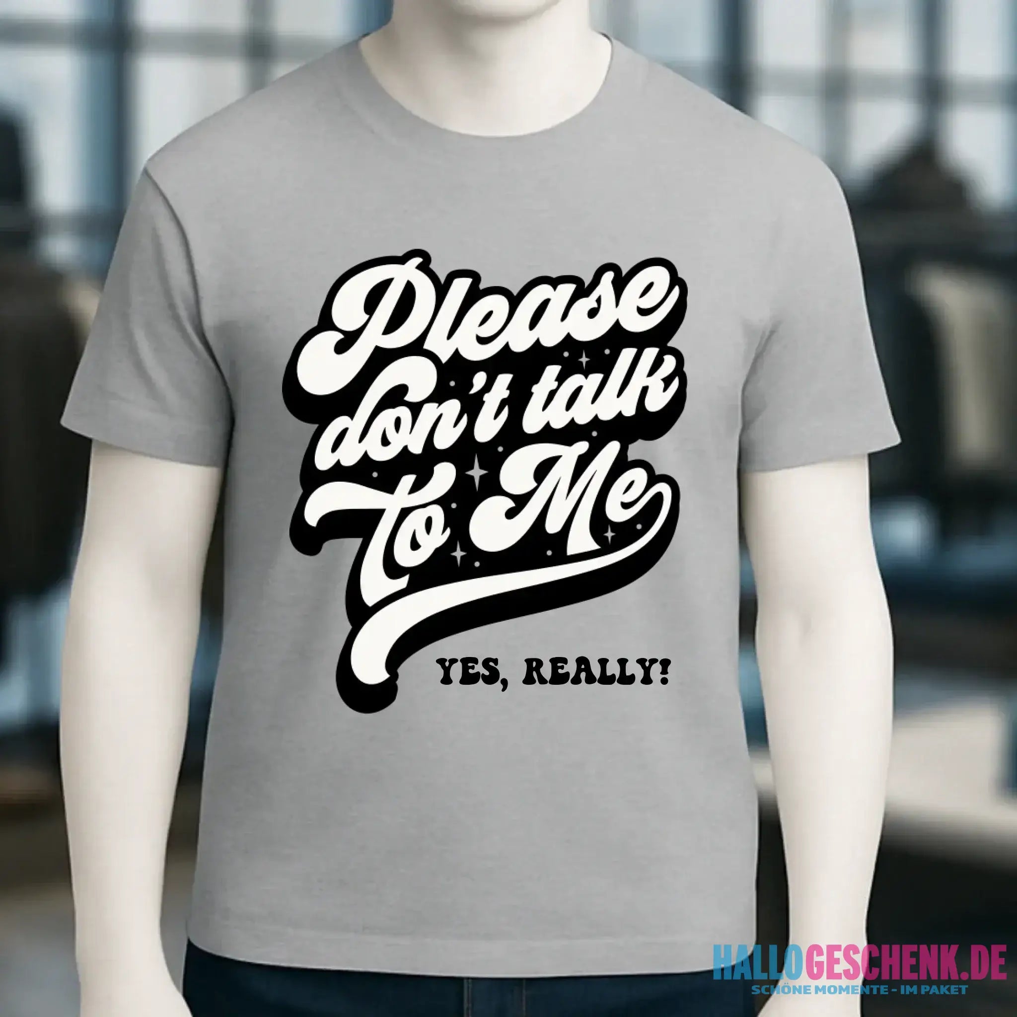 Don´t talk to me • Unisex Premium T-Shirt XS-5XL aus Bio-Baumwolle für Damen & Herren • Exklusivdesign • personalisiert